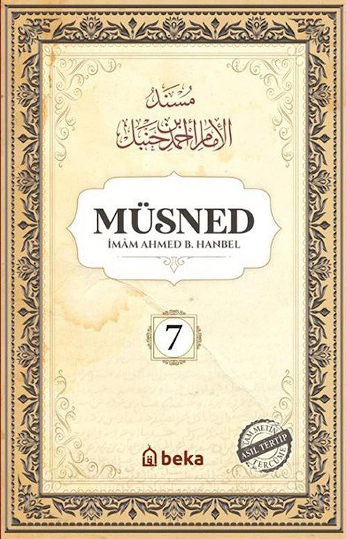 Müsned (7. Cilt - Arapça Metinsiz)