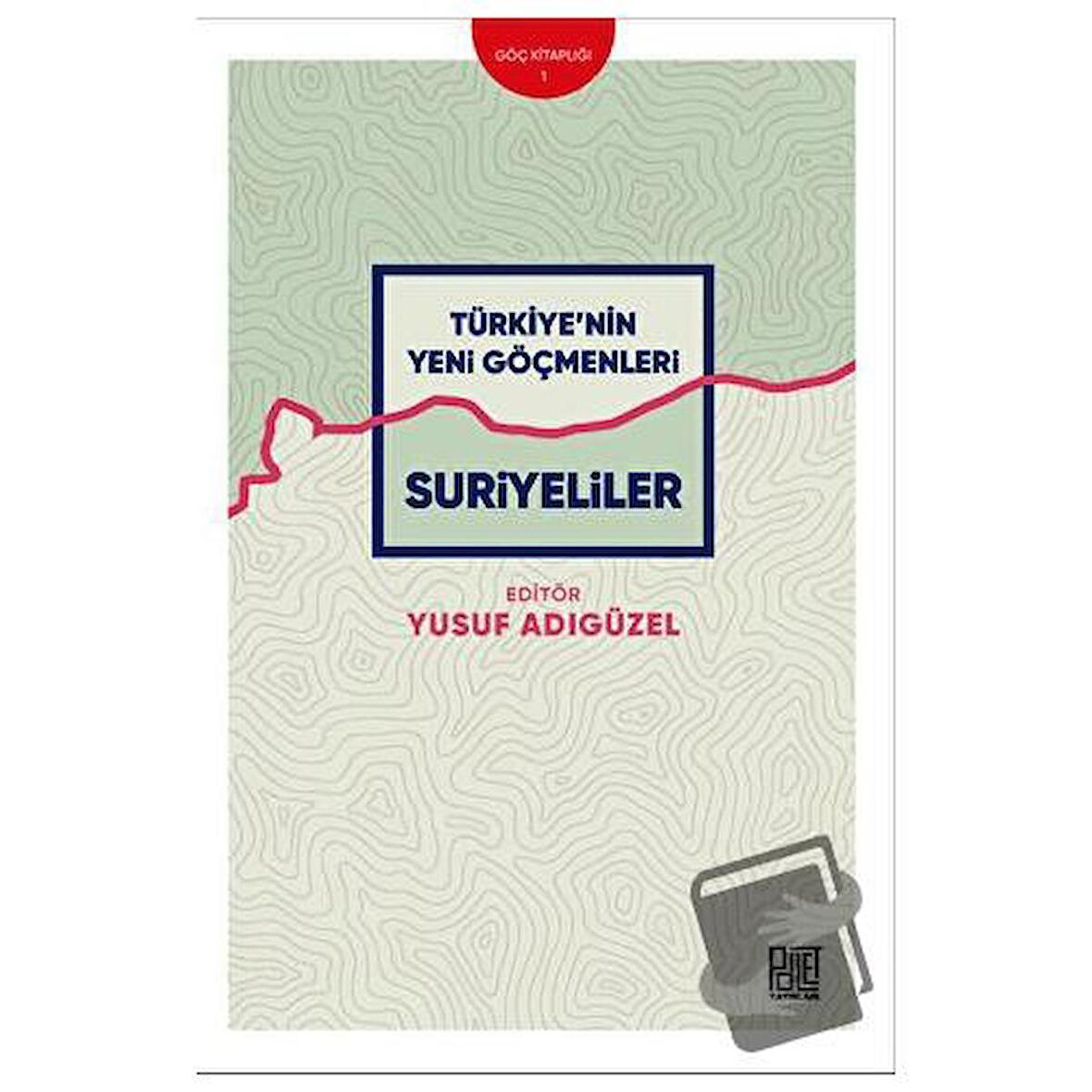 Türkiye’nin Yeni Göçmenleri