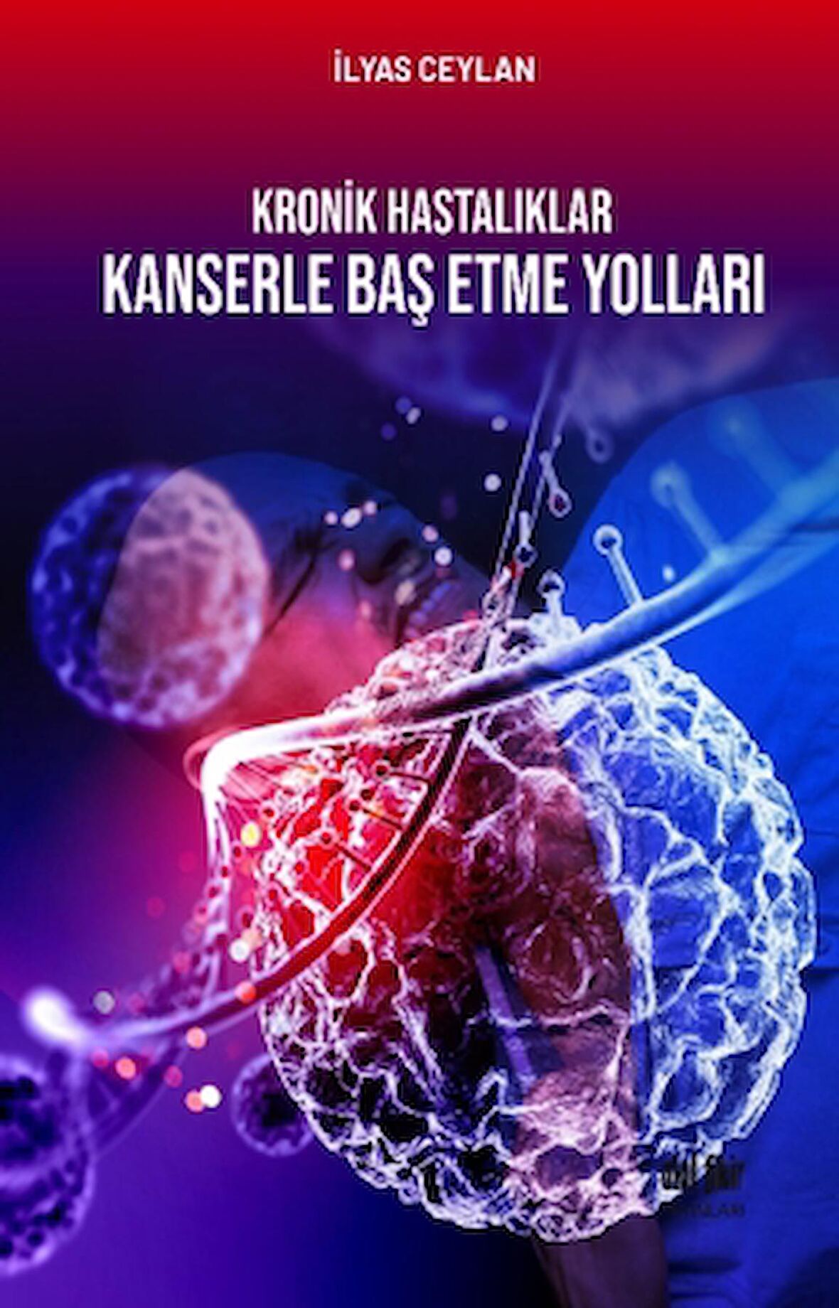 Kronik Hastalıklar Kanserle Baş Etme Yolları