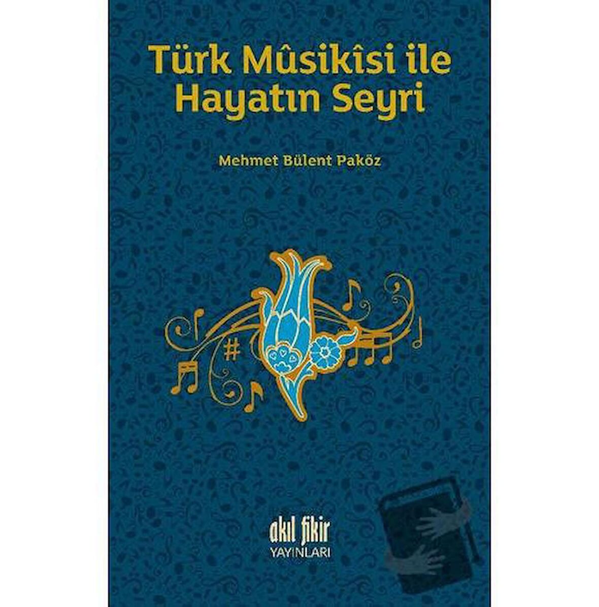 Türk Musikisi İle Hayatın Seyri