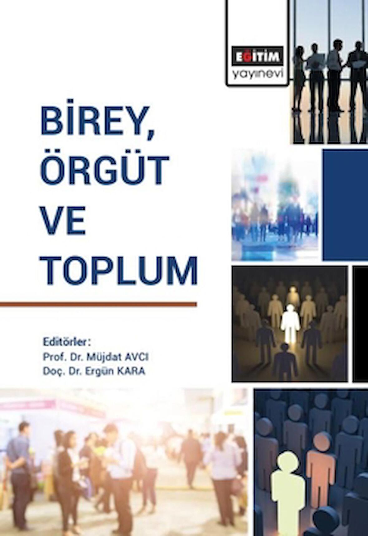 Birey, Örgüt ve Toplum