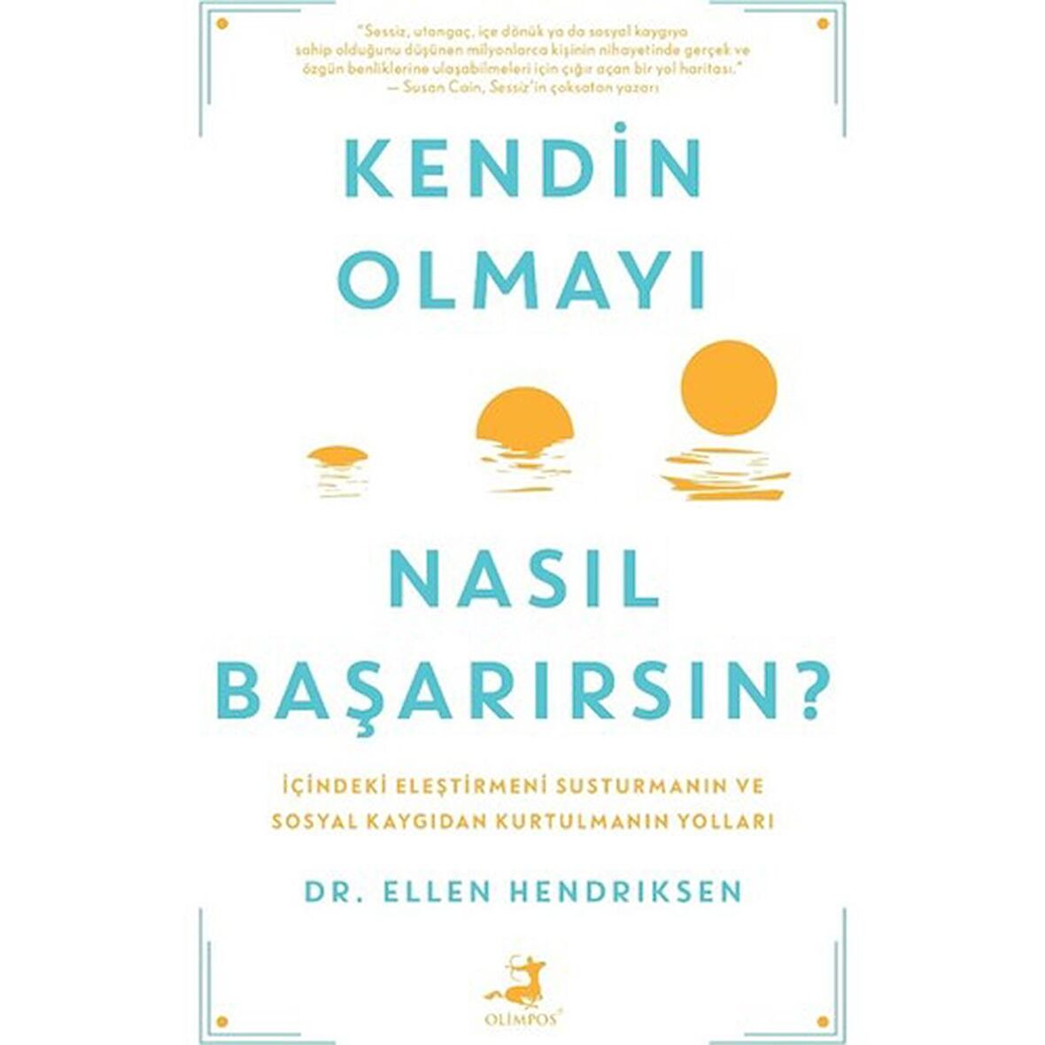 Kendin Olmayı Nasıl Başarırsın?