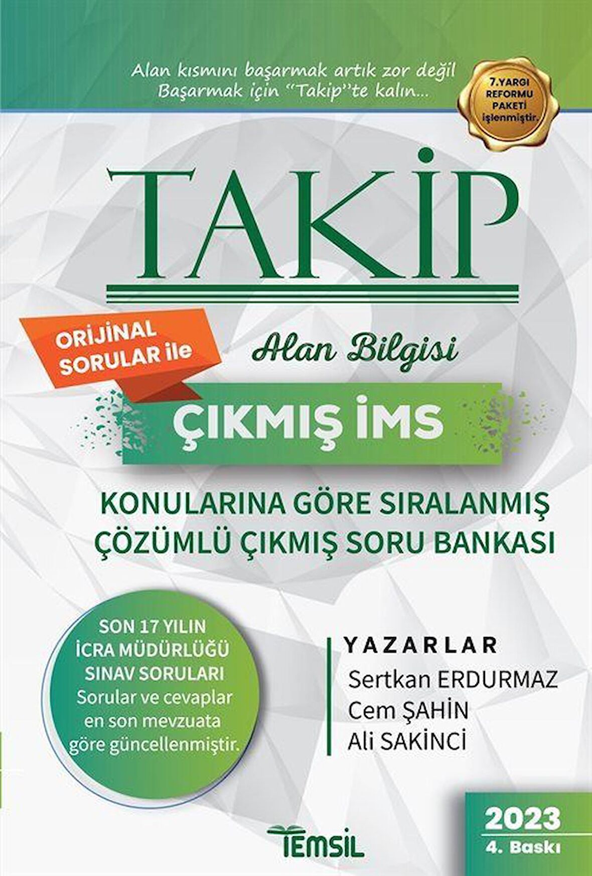 Takip Çıkmış İcra Müdürlüğü Sınavı Konularına Göre Sıralanmış Çözümlü Çıkmış Soru Bankası