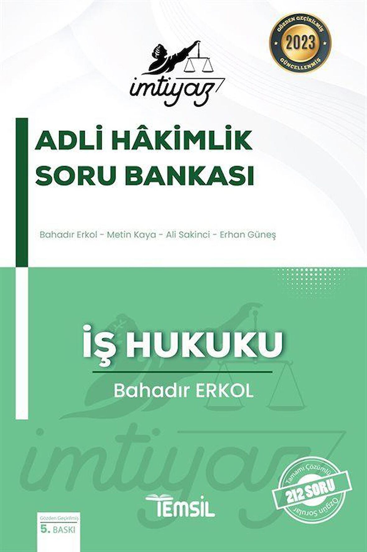 İmtiyaz Adli Hakimlik Soru Bankası İş Hukuku / Bahadır Erkol