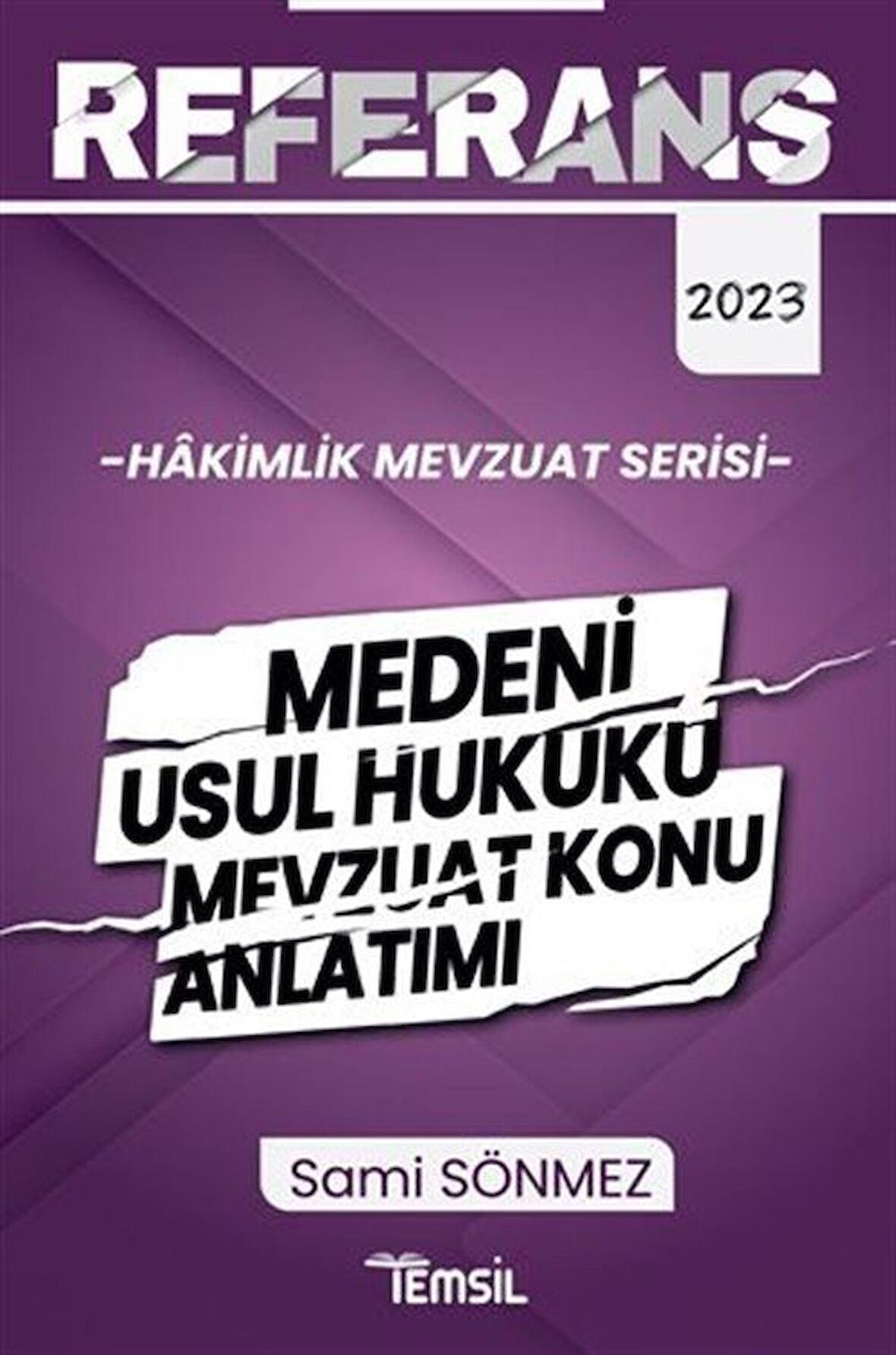 Referans Medeni Usul Hukuku Mevzuat Konu Anlatımı / Sami Sönmez