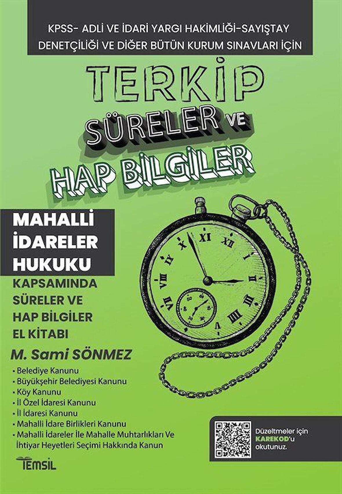 Terkip Mahalli İdareler Hukuku Kapsamında Süreler ve Hap Bilgiler El Kitabı