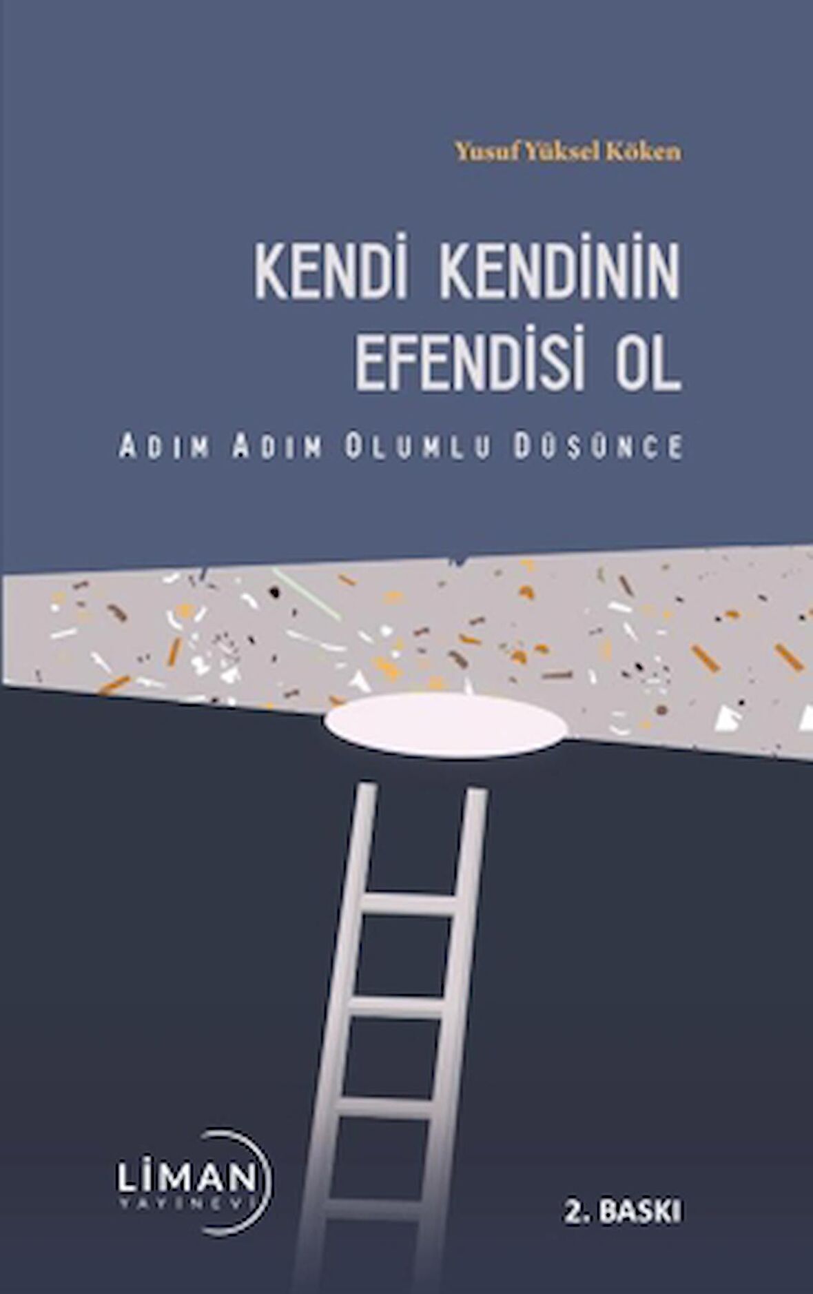 Kendi Kendinin Efendisi Ol