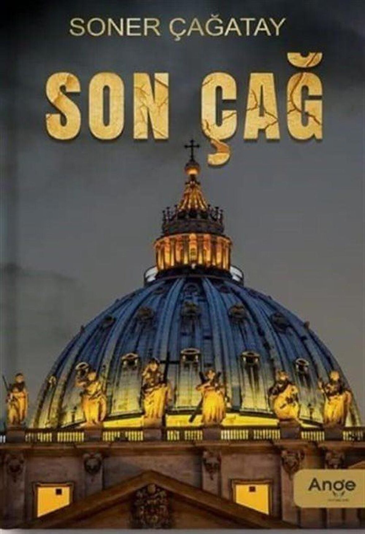 Son Çağ / Soner Çağatay