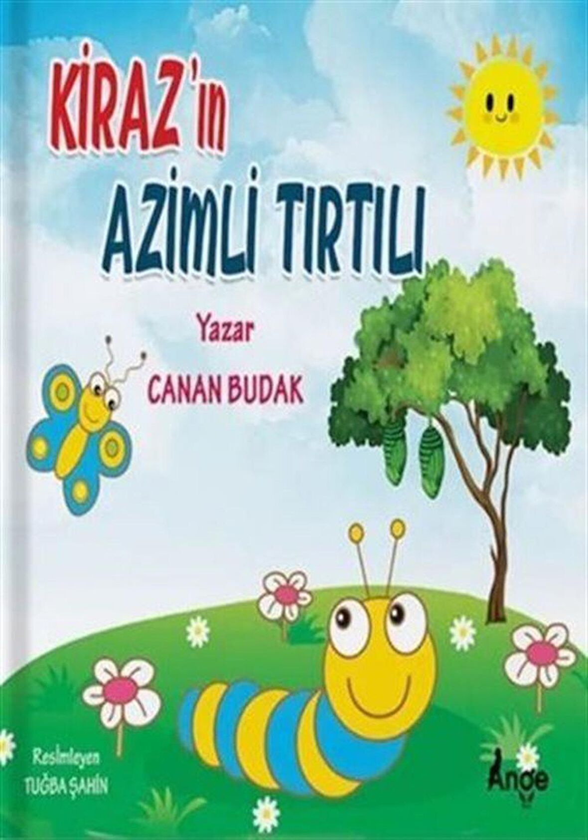 Kiraz’ın Azimli Tırtılı