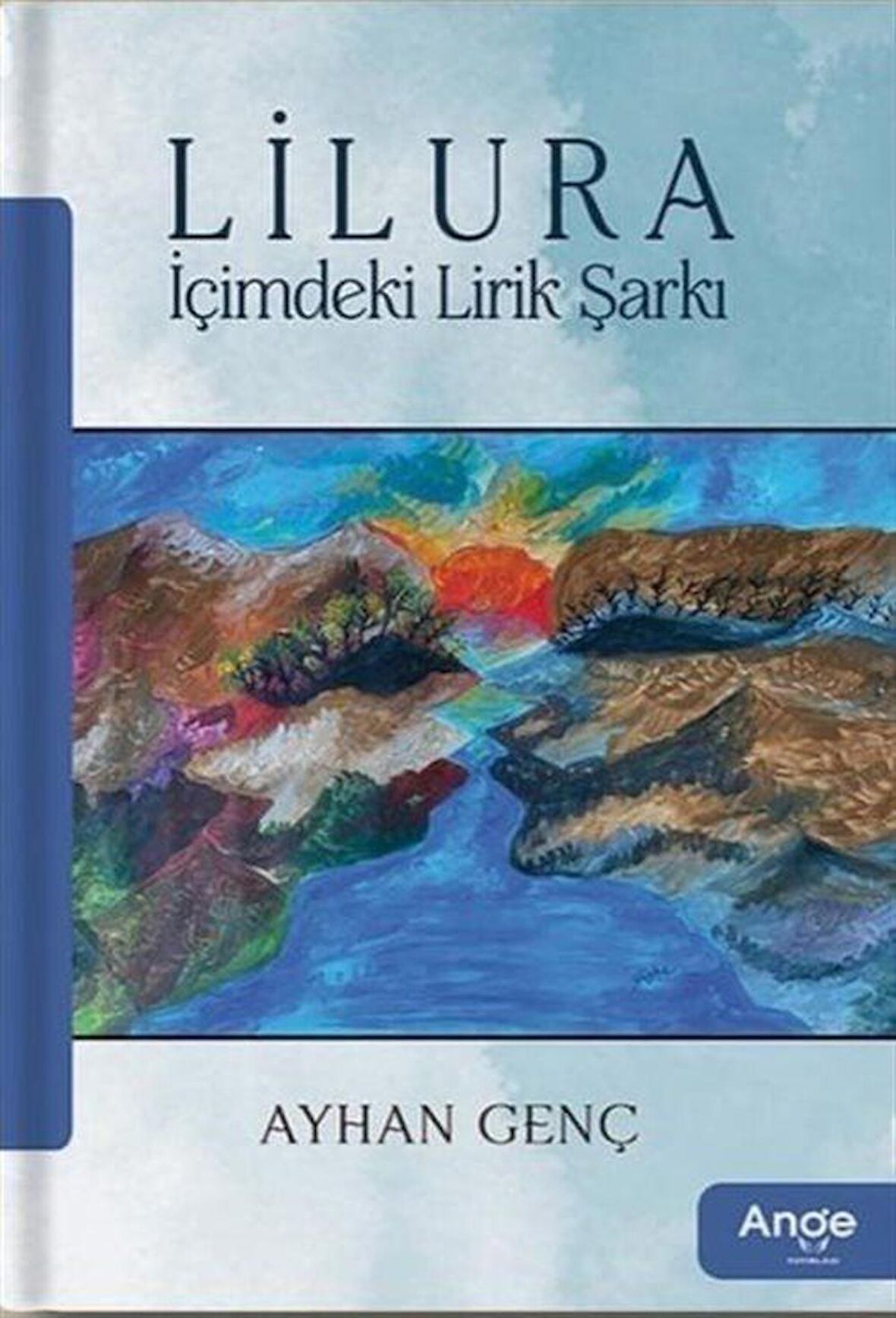 Lilura & İçimdeki Lirik Şarkı / Ayhan Genç