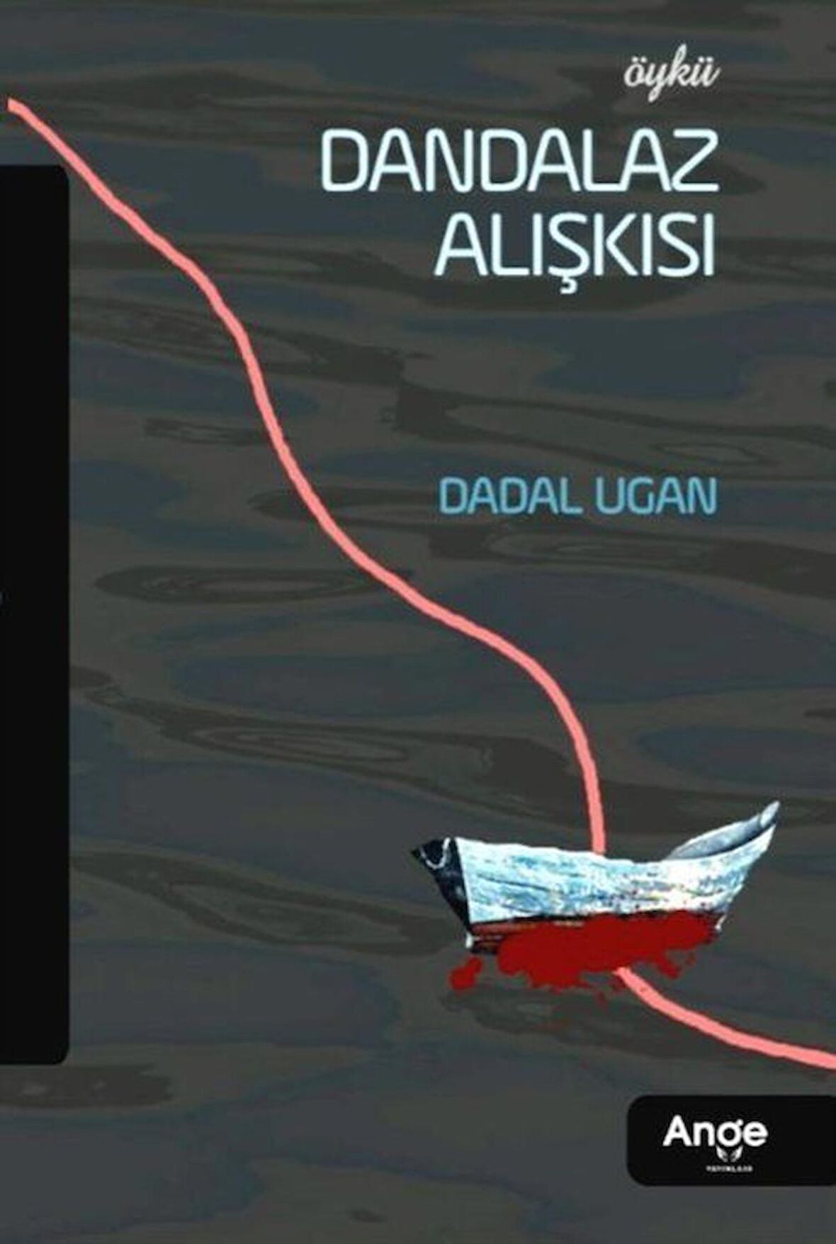Dandalaz Alışkısı / Dadal Ugan