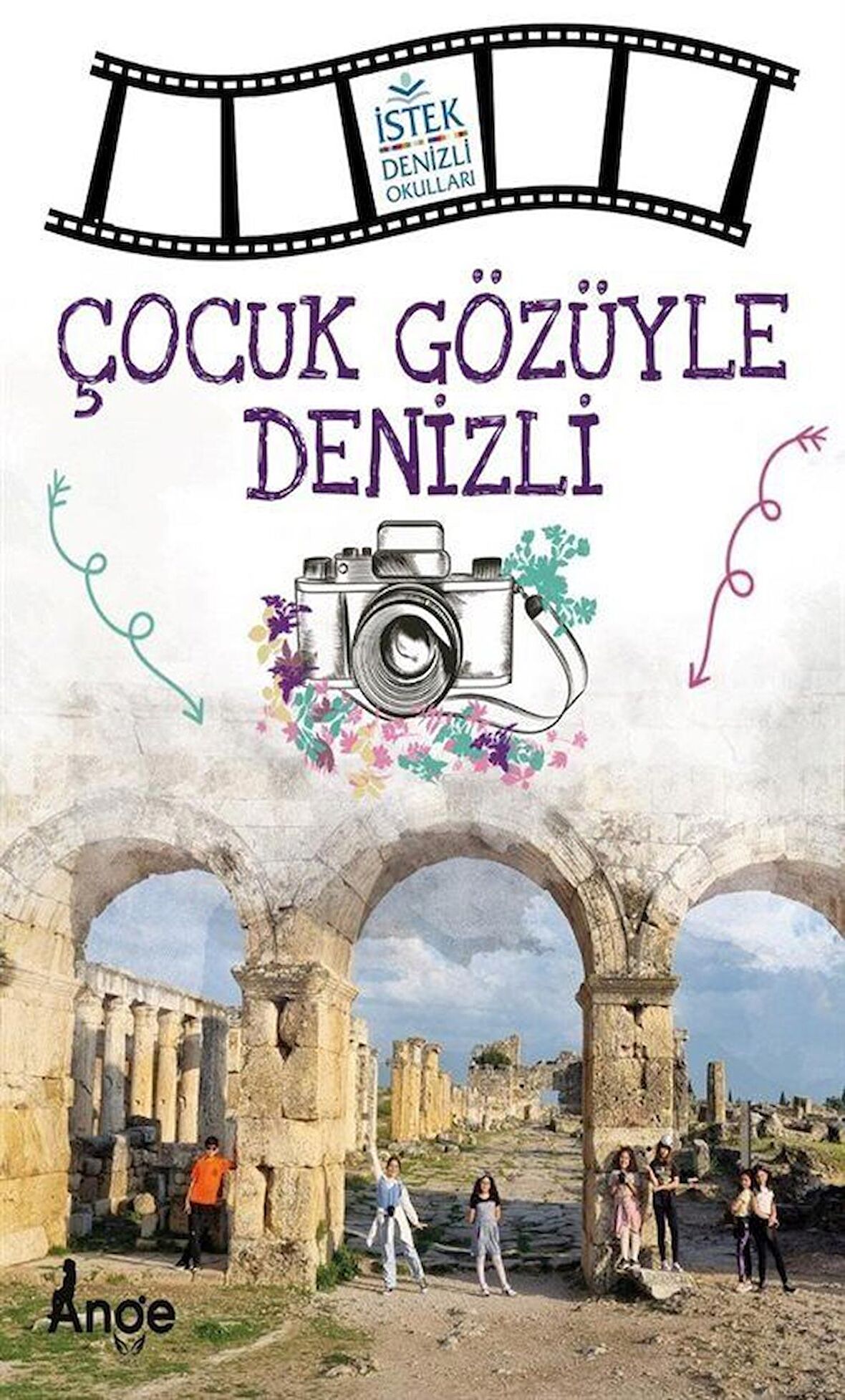 Çocuk Gözüyle Denizli / Kolektif