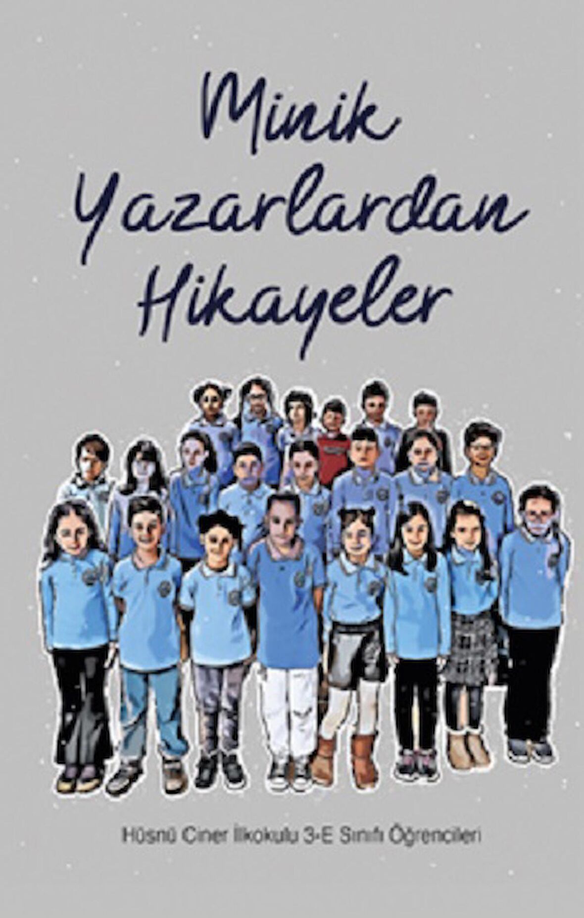 Minik Yazarlardan Hikayeler