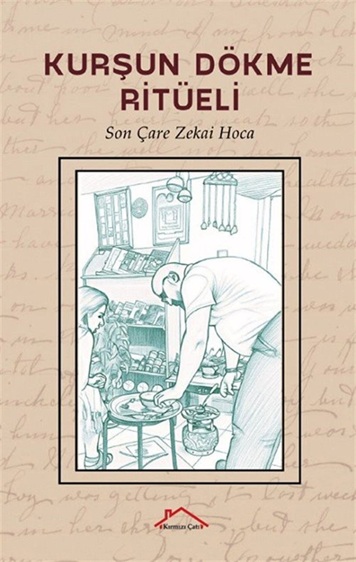 Kurşun Dökme Ritüeli / Zekai Hoca