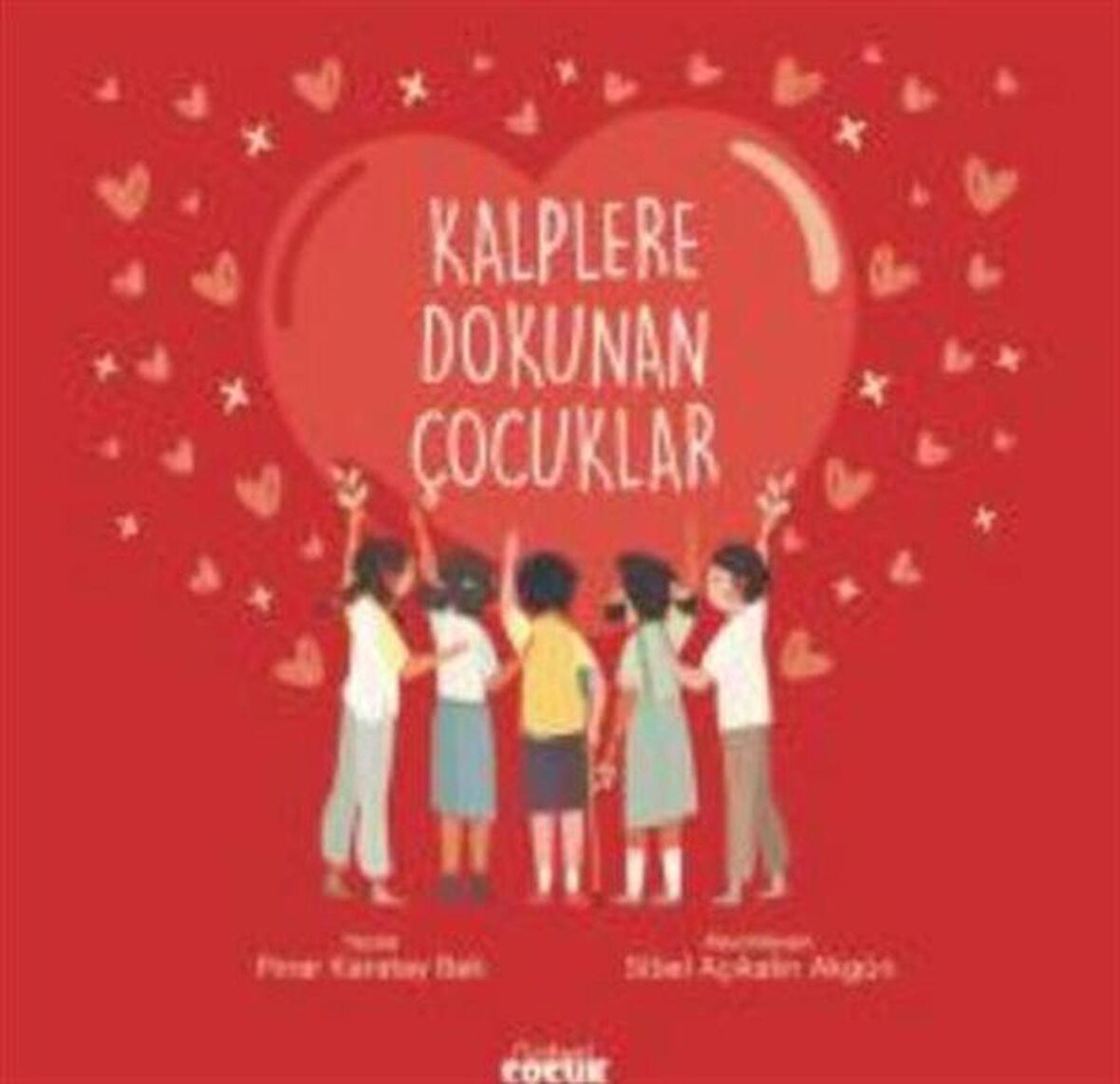 Kalplere Dokunan Çocuklar