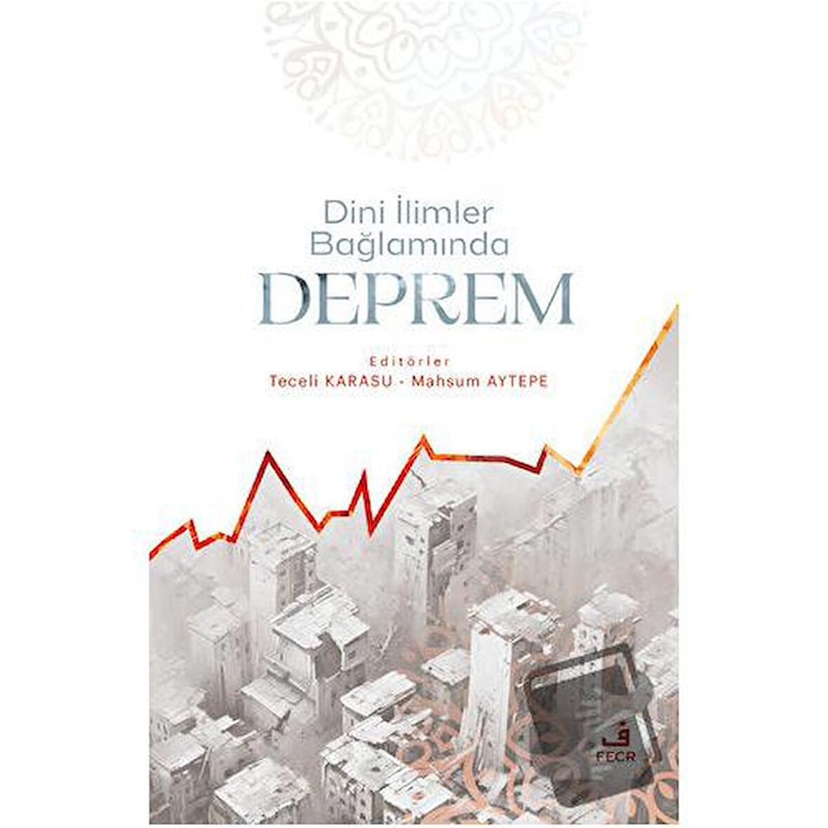 Dini İlimler Bağlamında Deprem