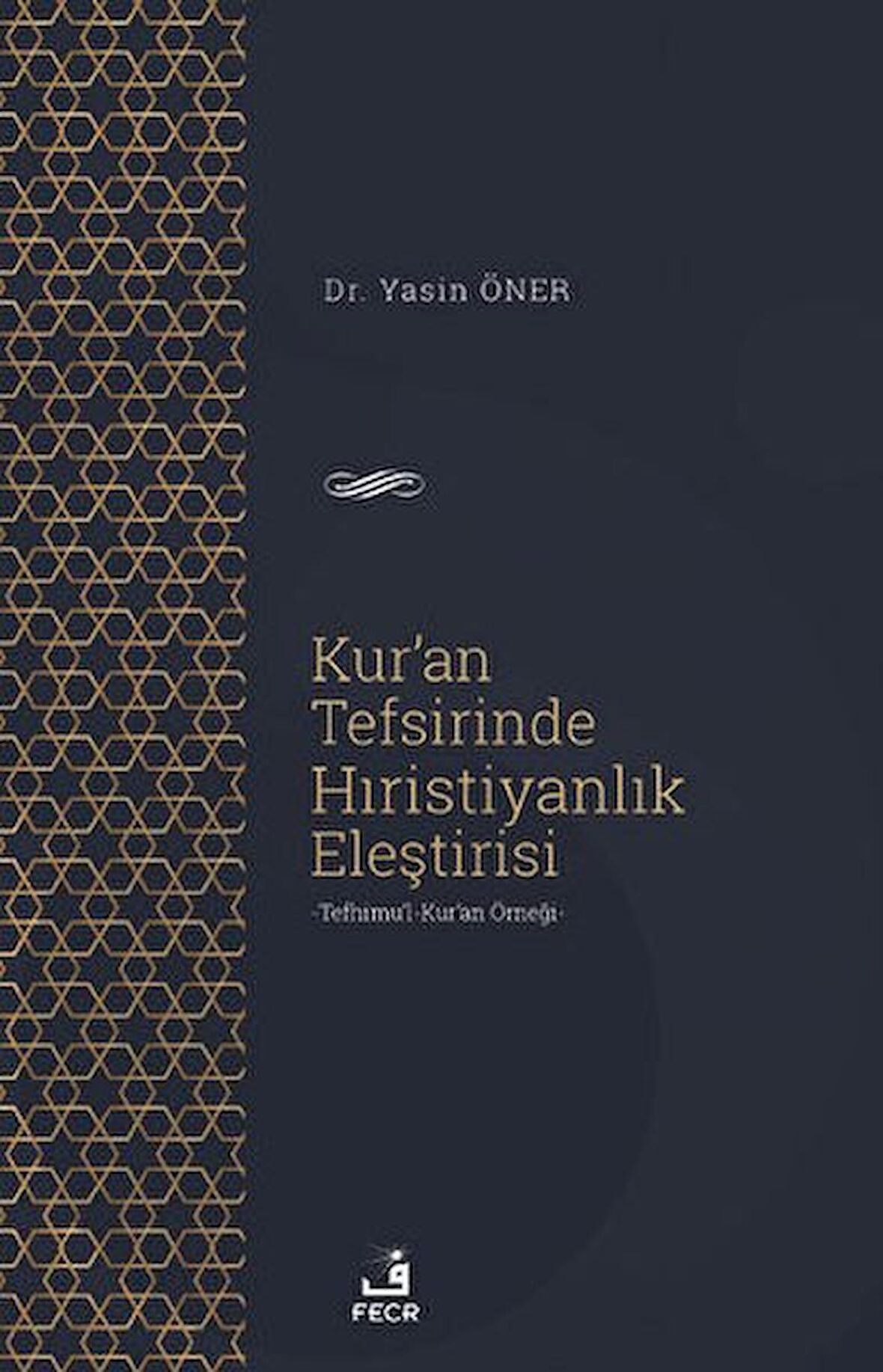 Kur'an Tefsirinde Hıristiyanlık Eleştirisi