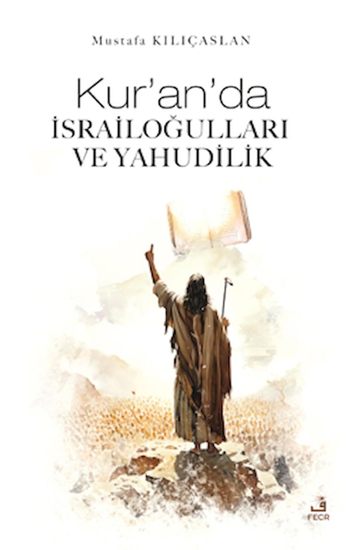 Kur'an'da İsrailoğulları ve Yahudilik