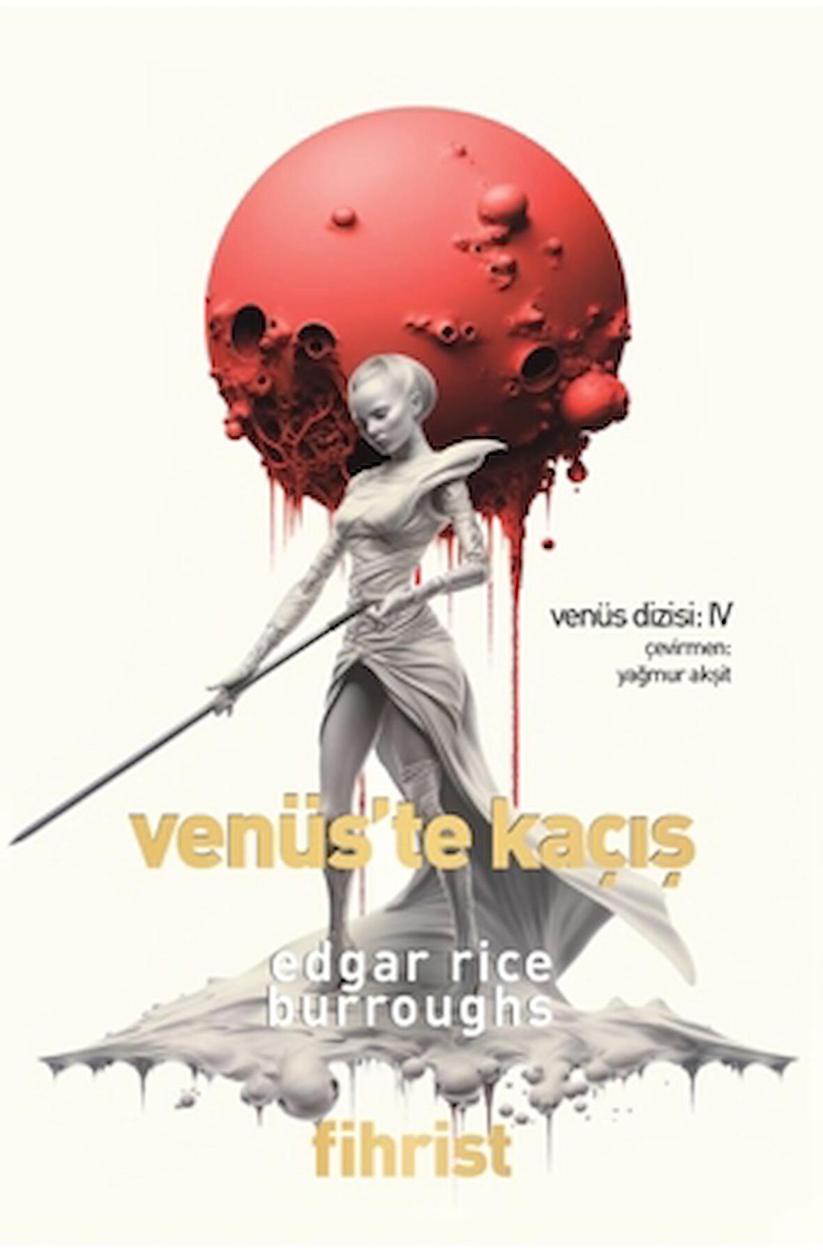 Venüs Dizisi: 4 - Venüs’te Kaçış