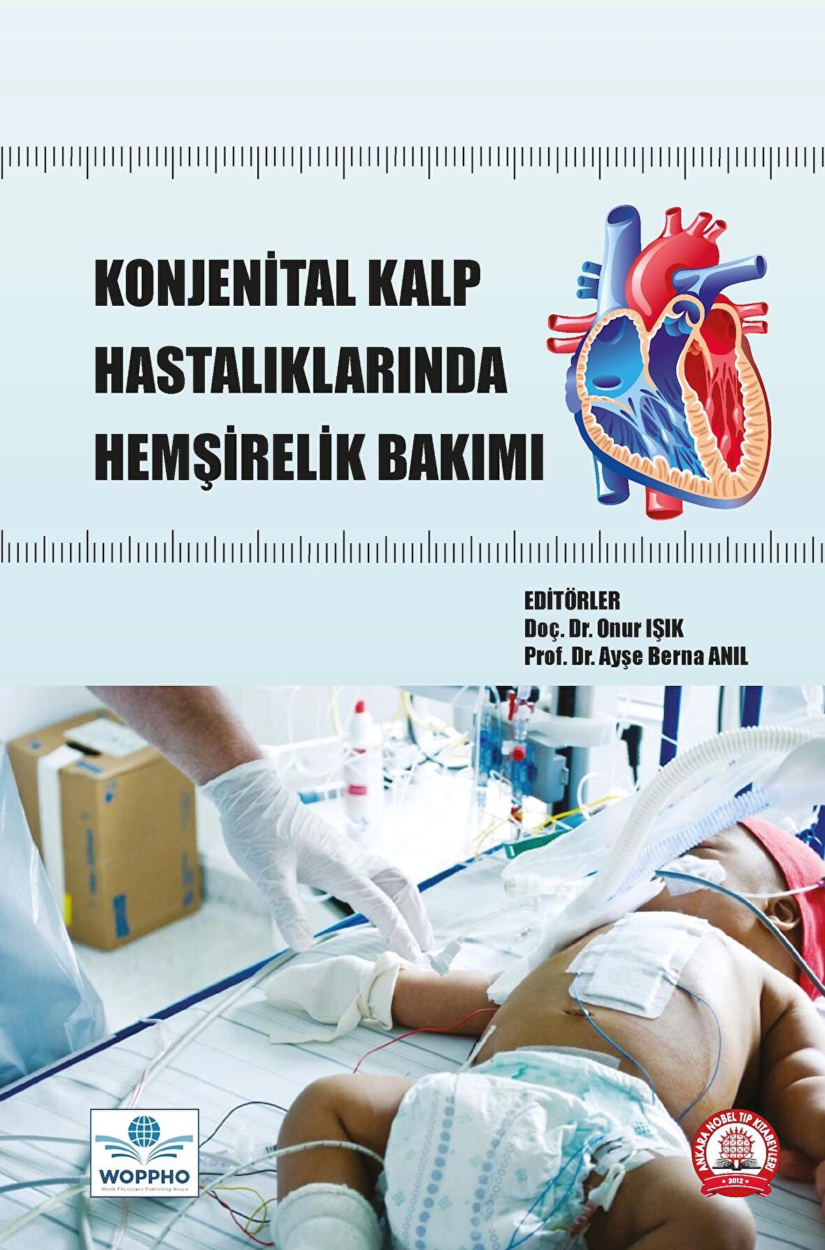 Konjenital Kalp Hastalıklarında Hemşirelik Bakımı