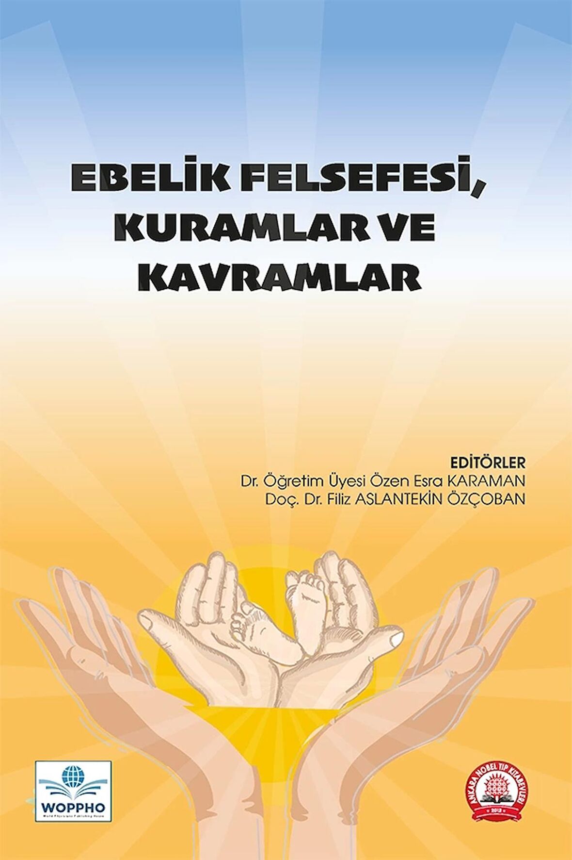 Ebelik Felsefesi, Kuramlar ve Kavramlar