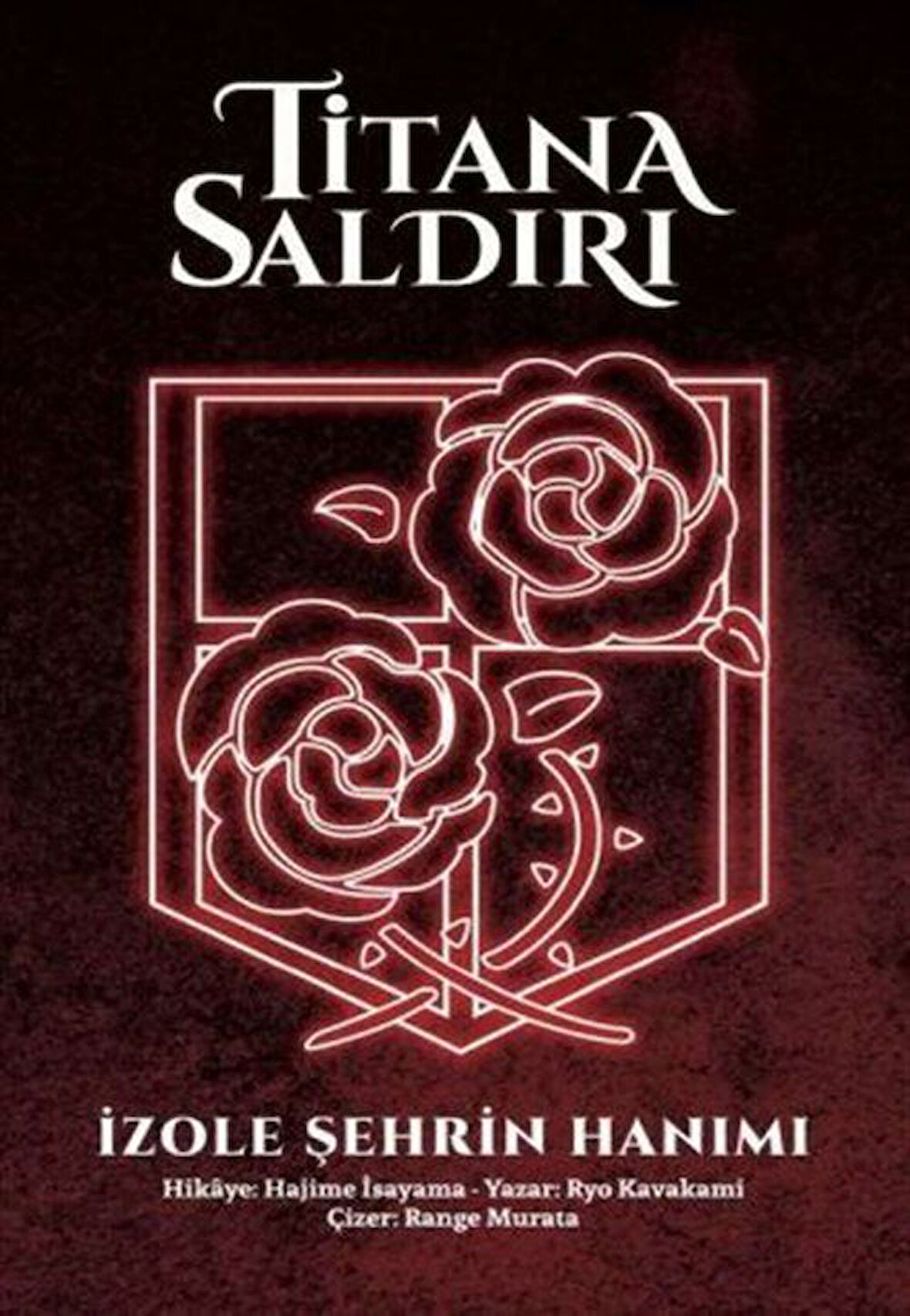 Titana Saldırı & İzole Şehrin Hanımı / Hajime İsayama