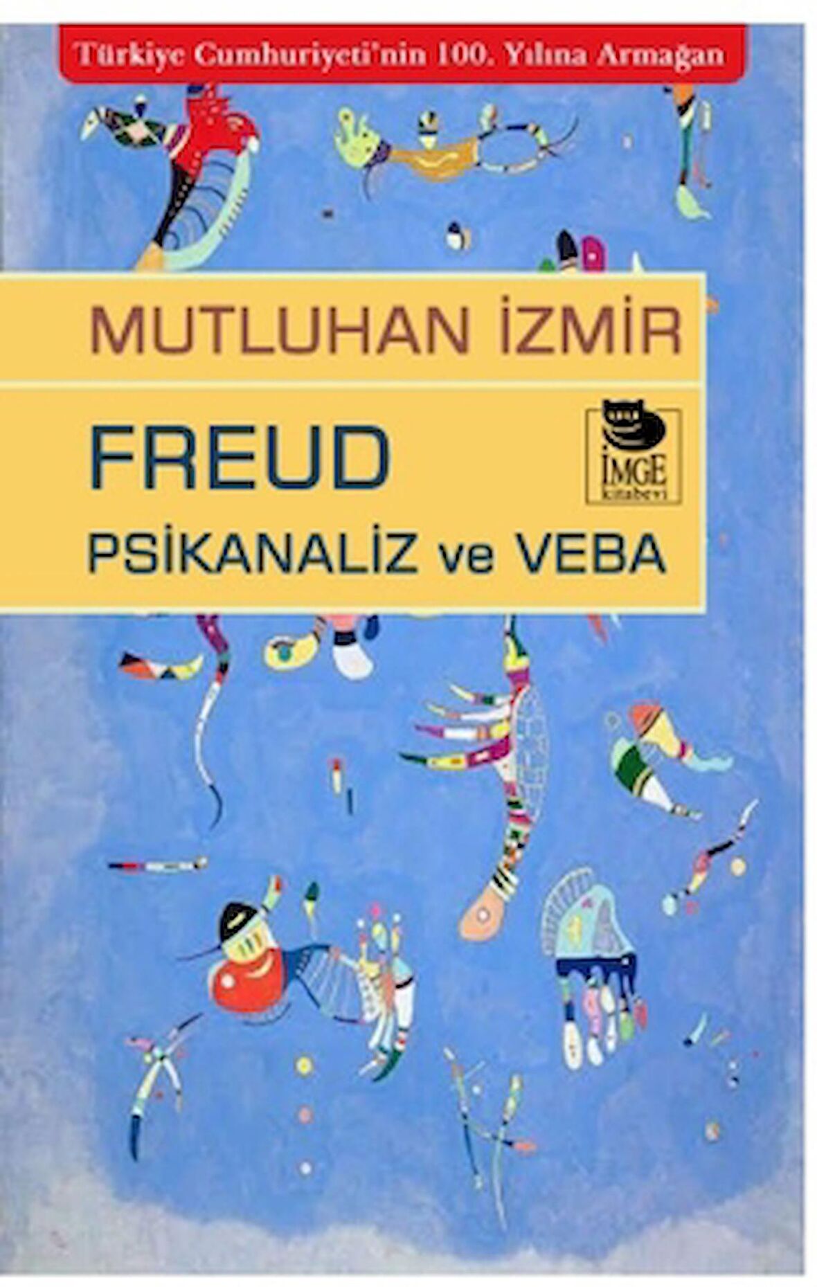 Freud Psikanaliz ve Veba