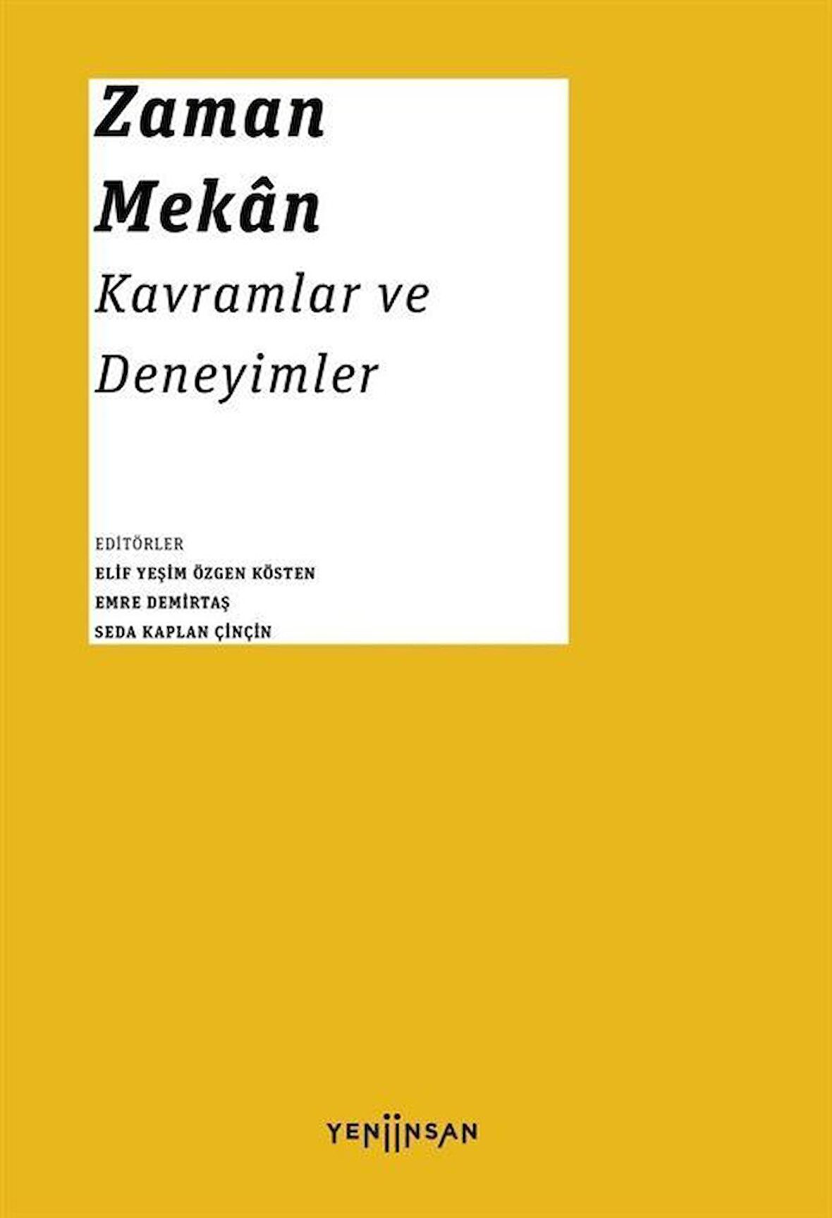 Zaman - Mekan: Kavramlar ve Deneyimler