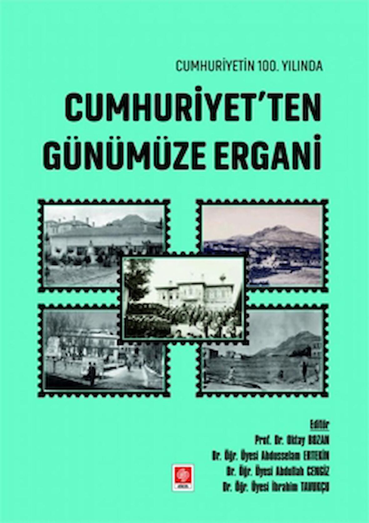 Cumhuriyetin 100. Yılında Cumhuriyet'ten Günümüze Ergani
