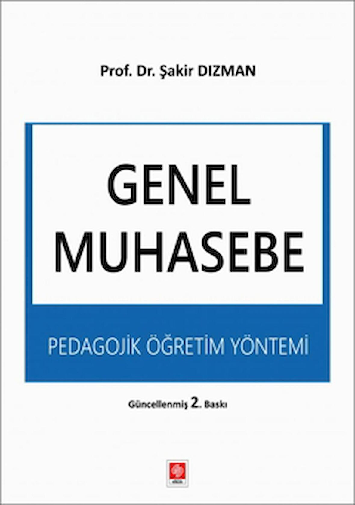Genel Muhasebe - Pedagojik Öğretim Yöntemi