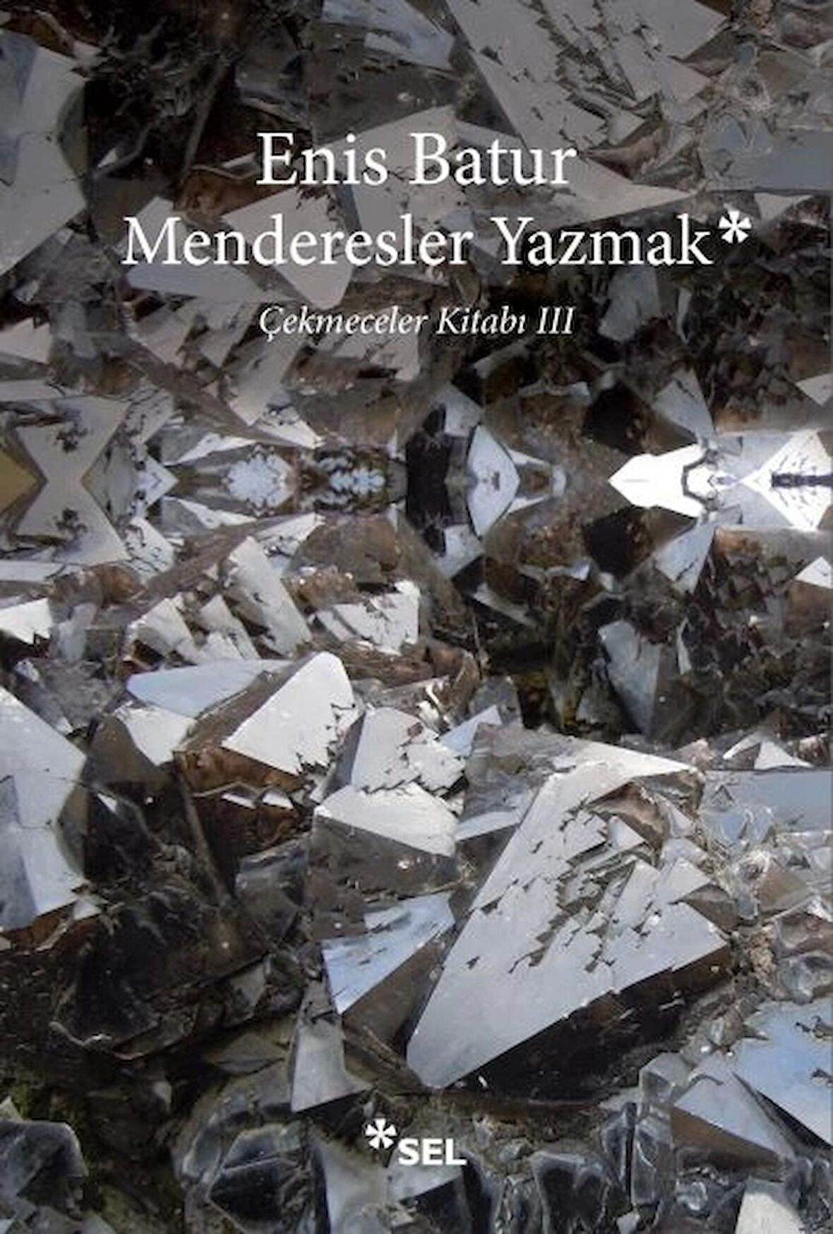 Menderesler Yazmak: Çekmeceler Kitabı 3