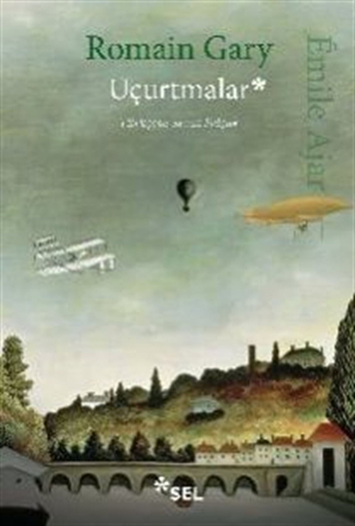 Uçurtmalar / Romain Gary