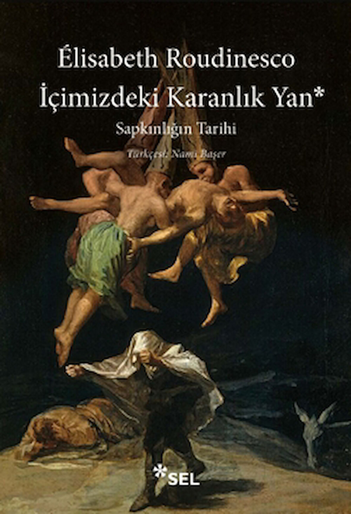 İçimizdeki Karanlık Yan: Sapkınlığın Tarihi