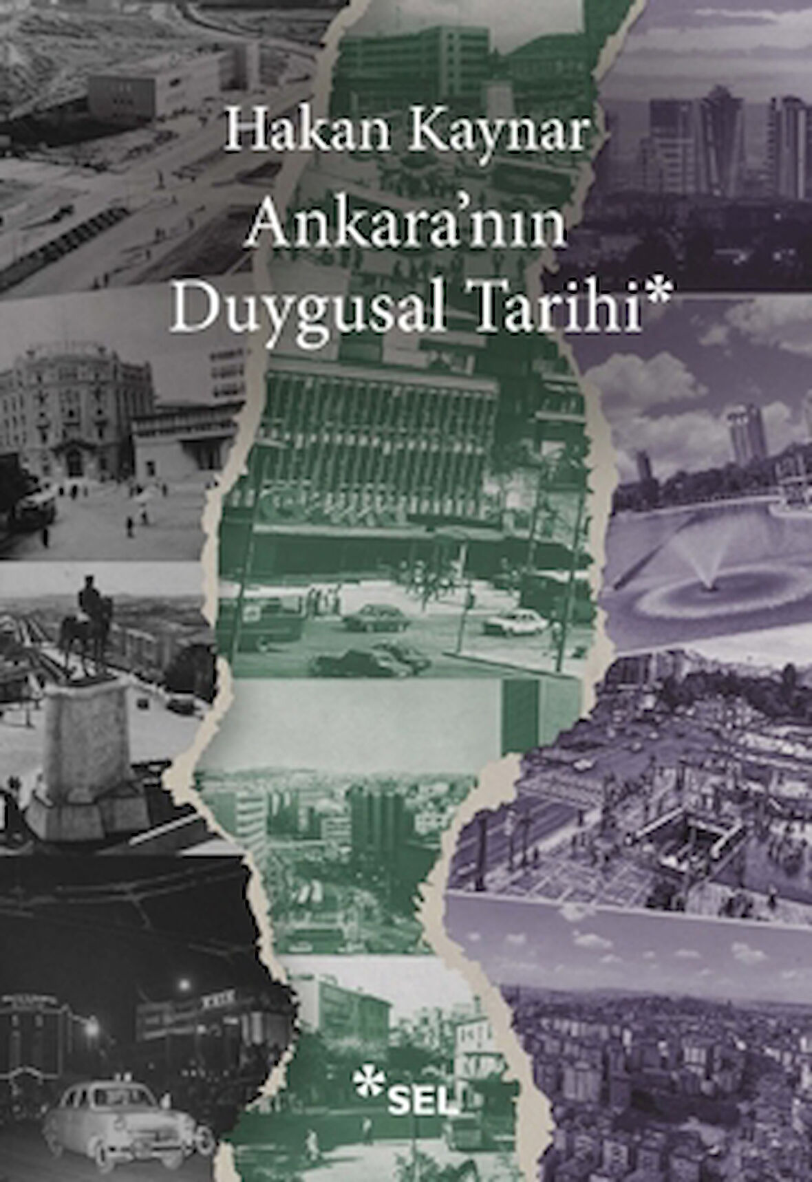 Ankara'nın Duygusal Tarihi