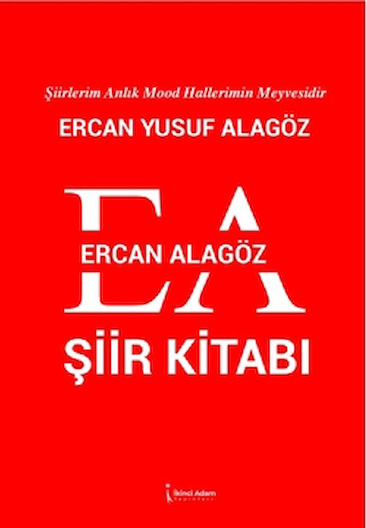Ercan Alagöz Şiirleri