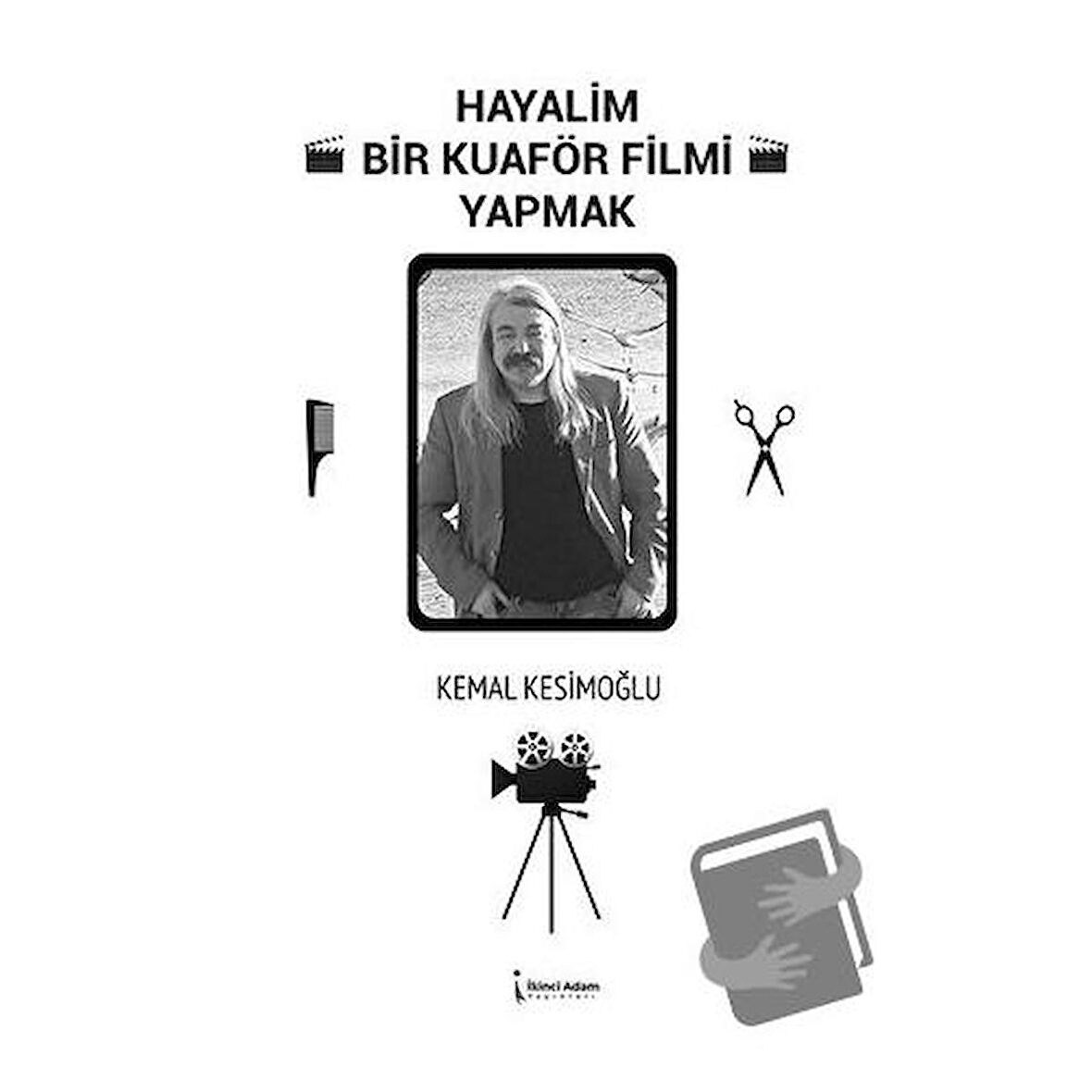 Hayalim Bir Kuaför Filmi Yapmak