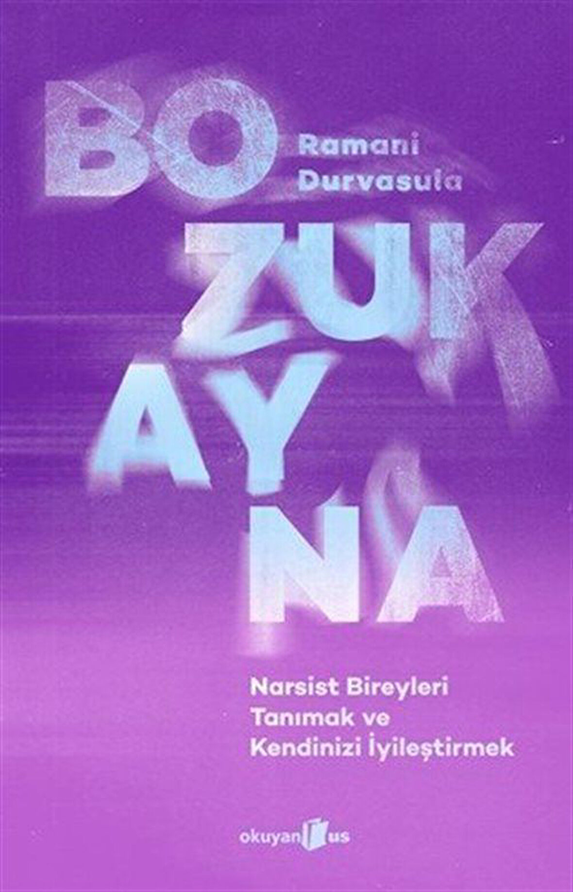 Bozuk Ayna / Prof. Dr. Ramani S. Durvasula
