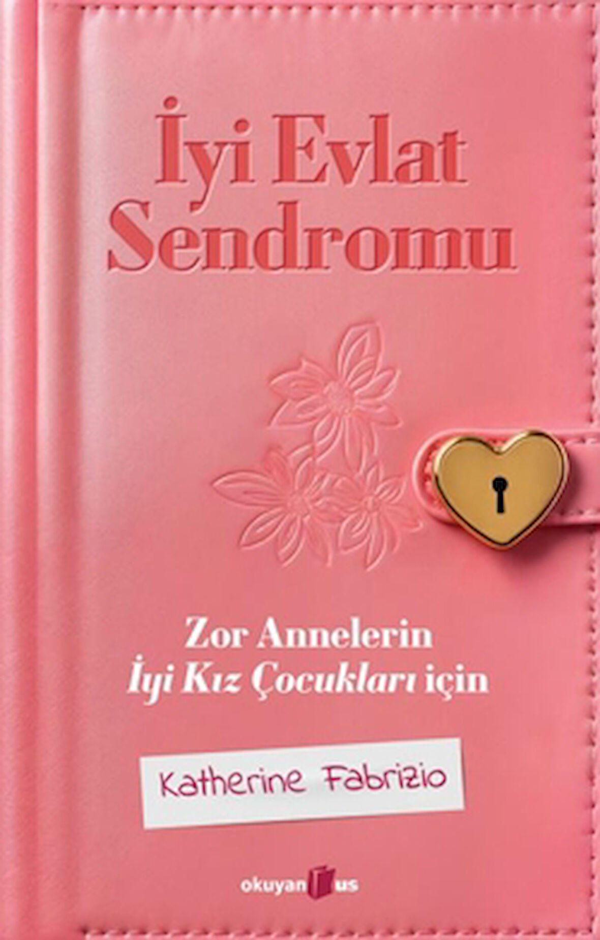 İyi Evlat Sendromu