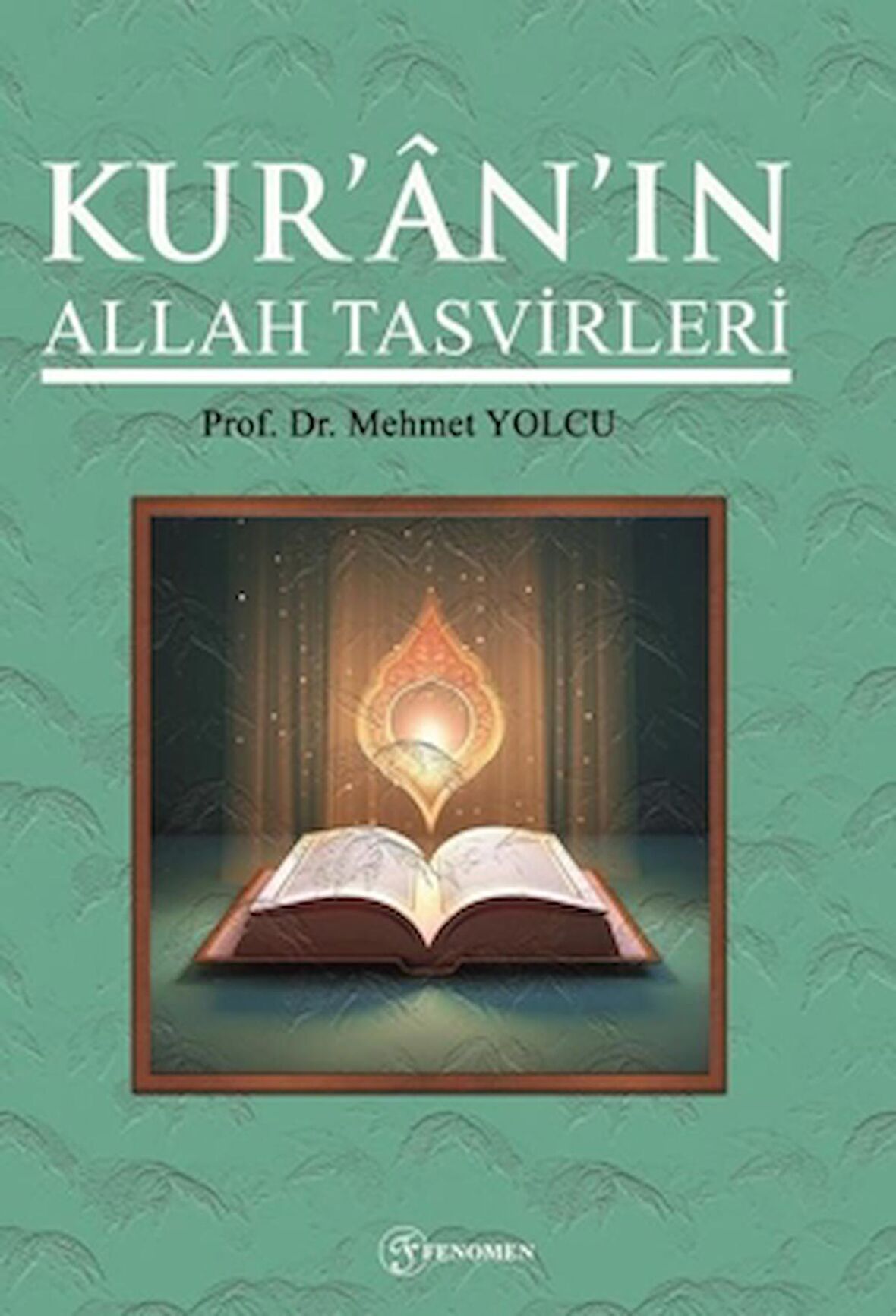 Kuran'ın Allah Tasvirleri