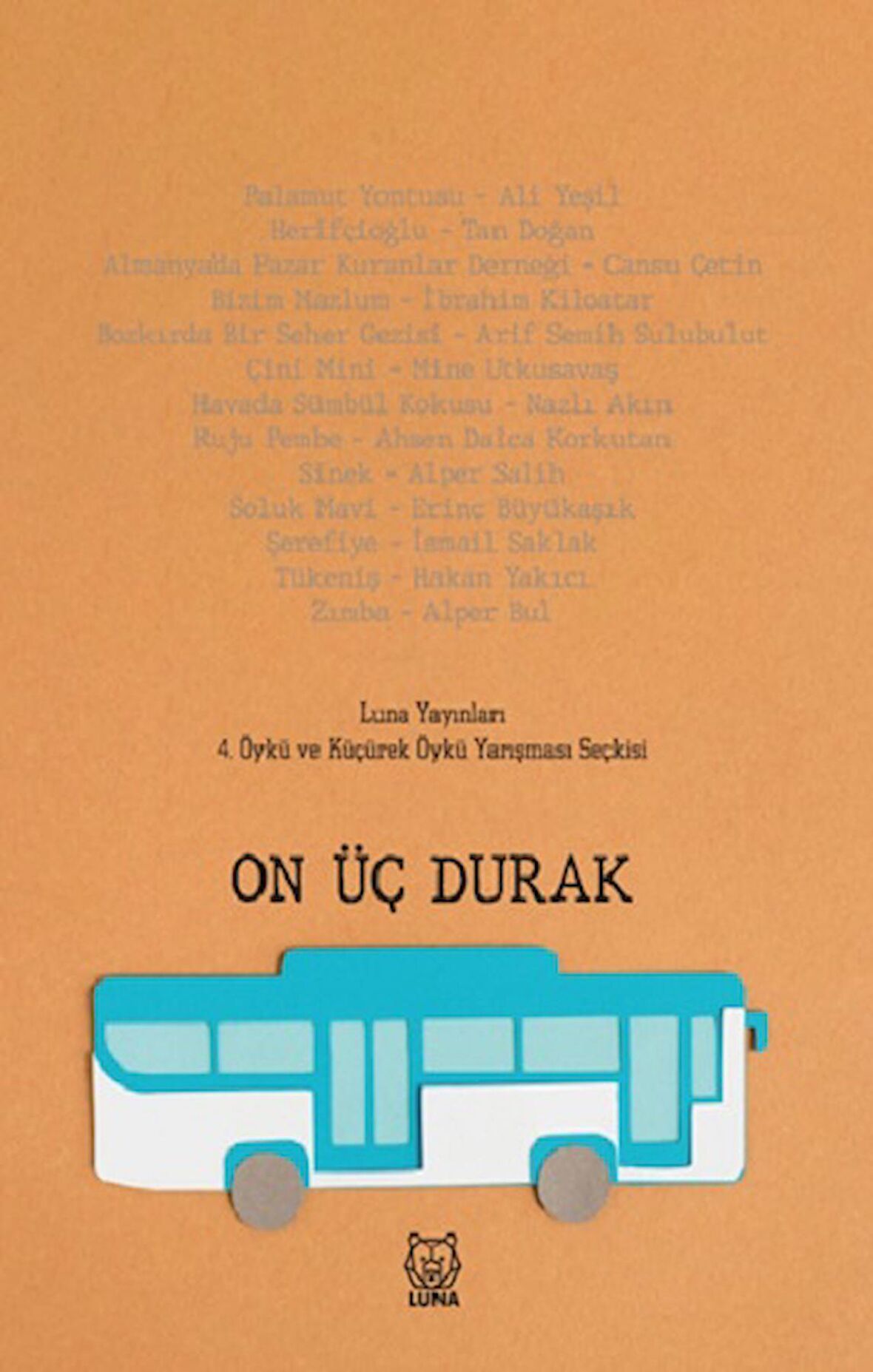 On Üç Durak