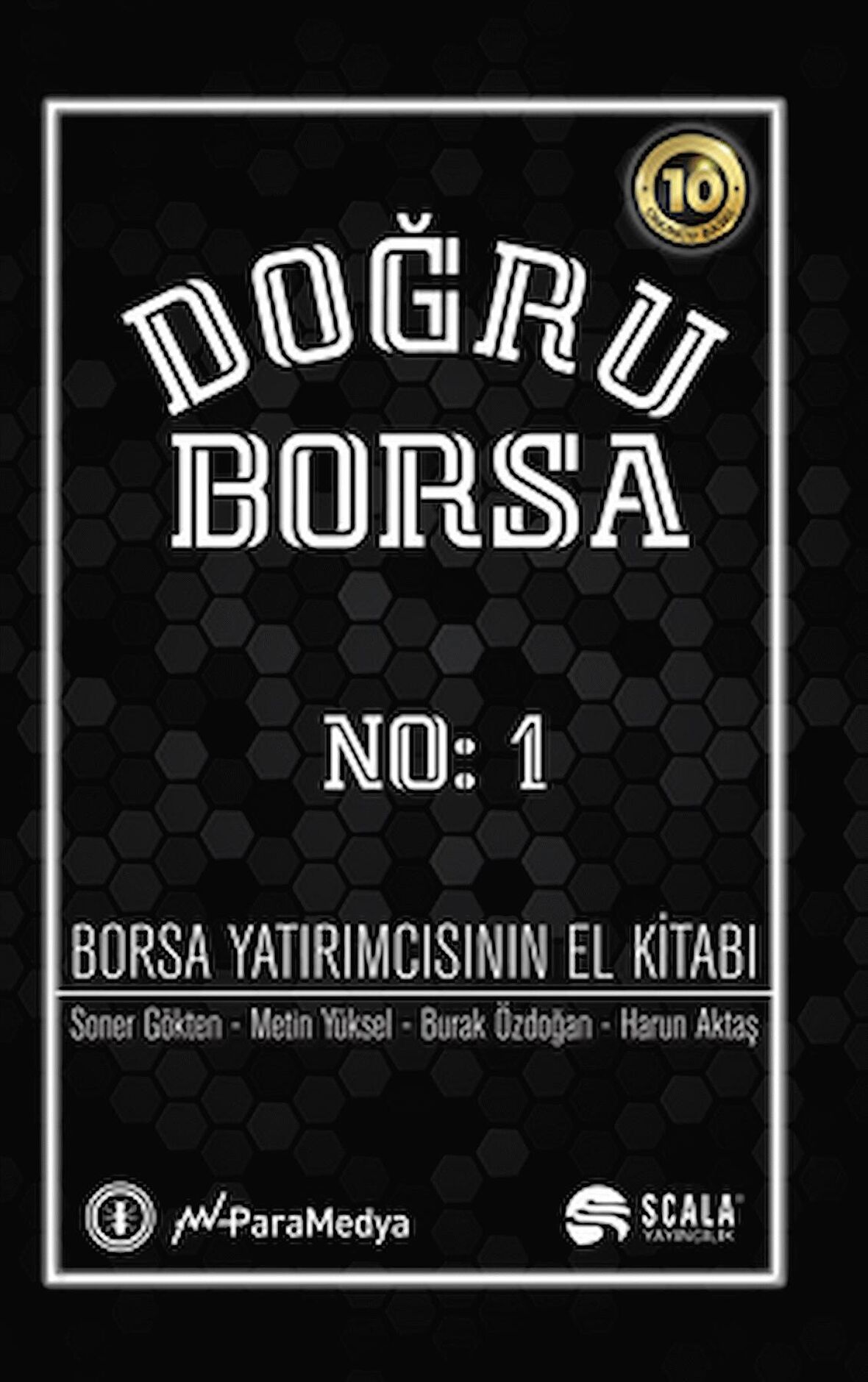 Doğru Borsa - Borsa Yatırımcısının El Kitabı No: 1