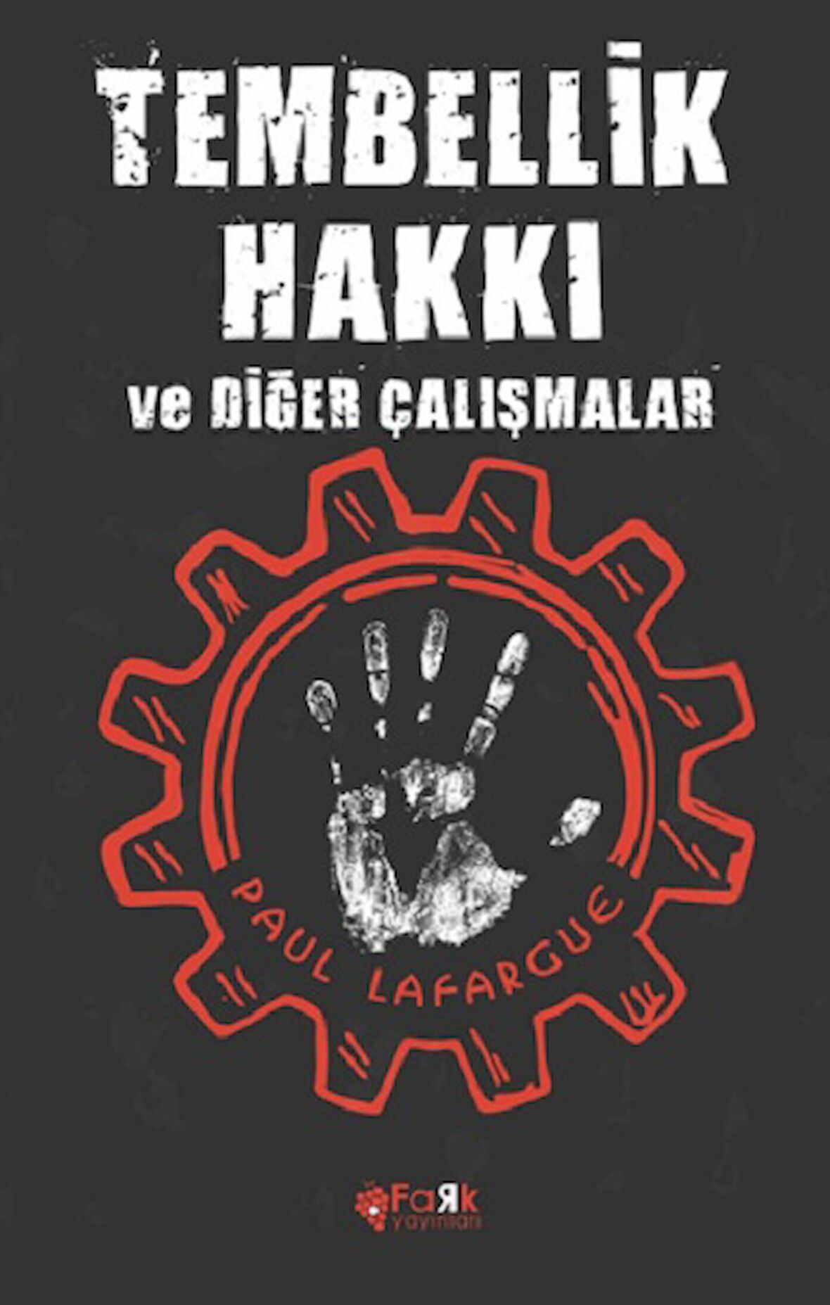 Tembellik Hakkı