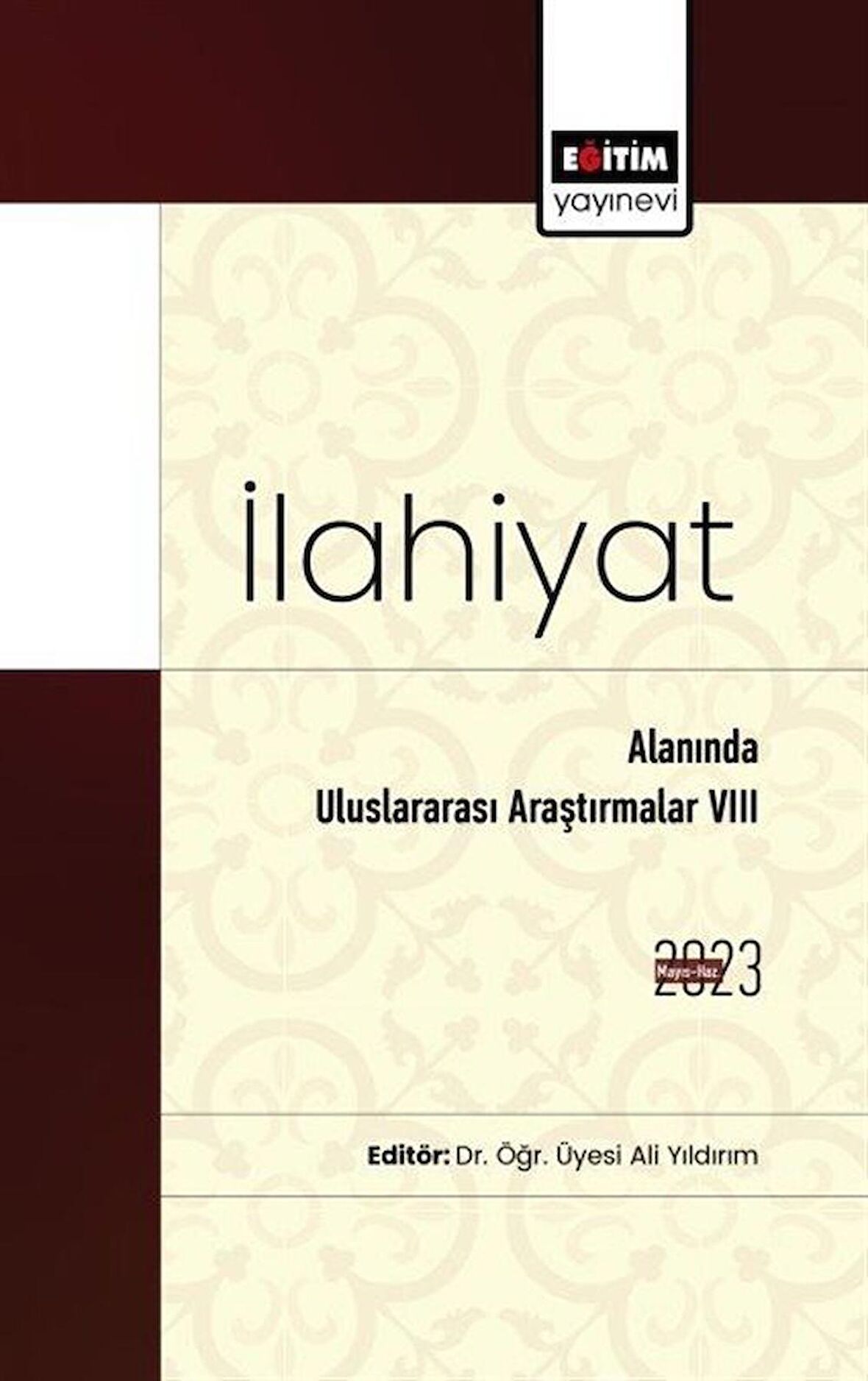 İlahiyat Alanında Uluslararası Araştırmalar VIII