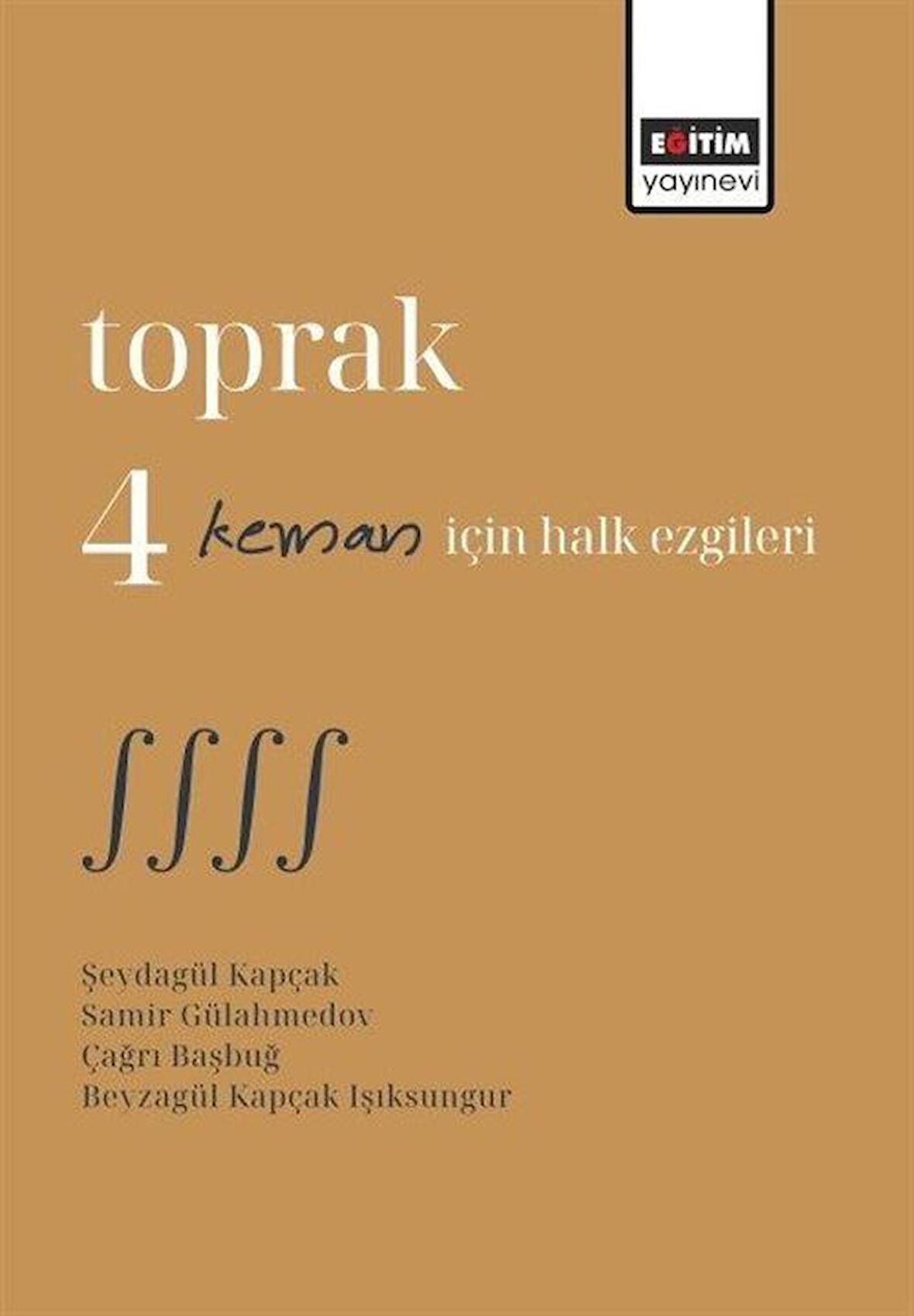 Toprak 4 Keman İçin Halk Ezgileri