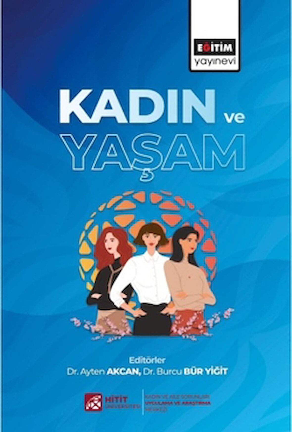 Kadın ve Yaşam