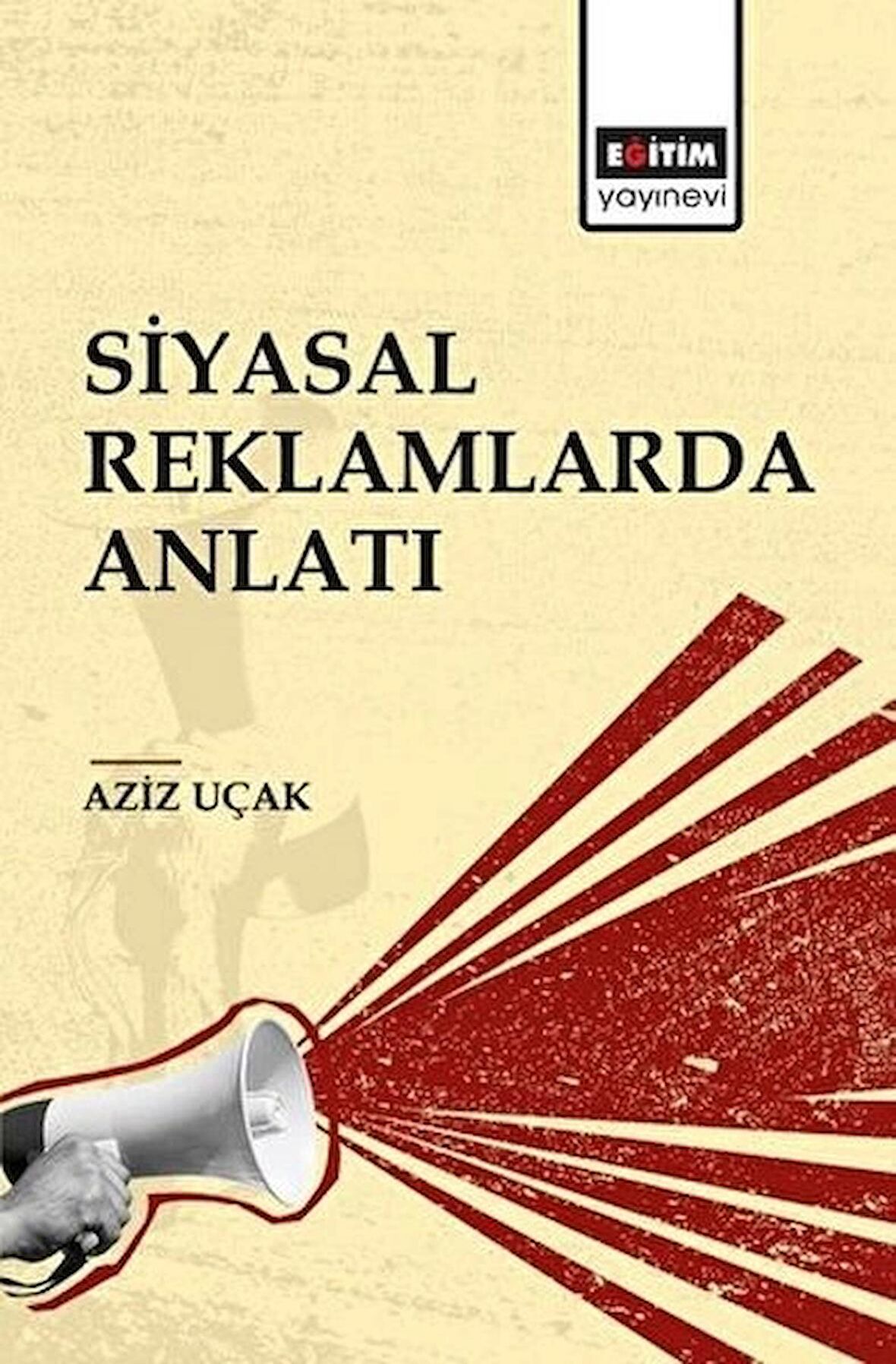 Siyasal Reklamlarda Anlatı