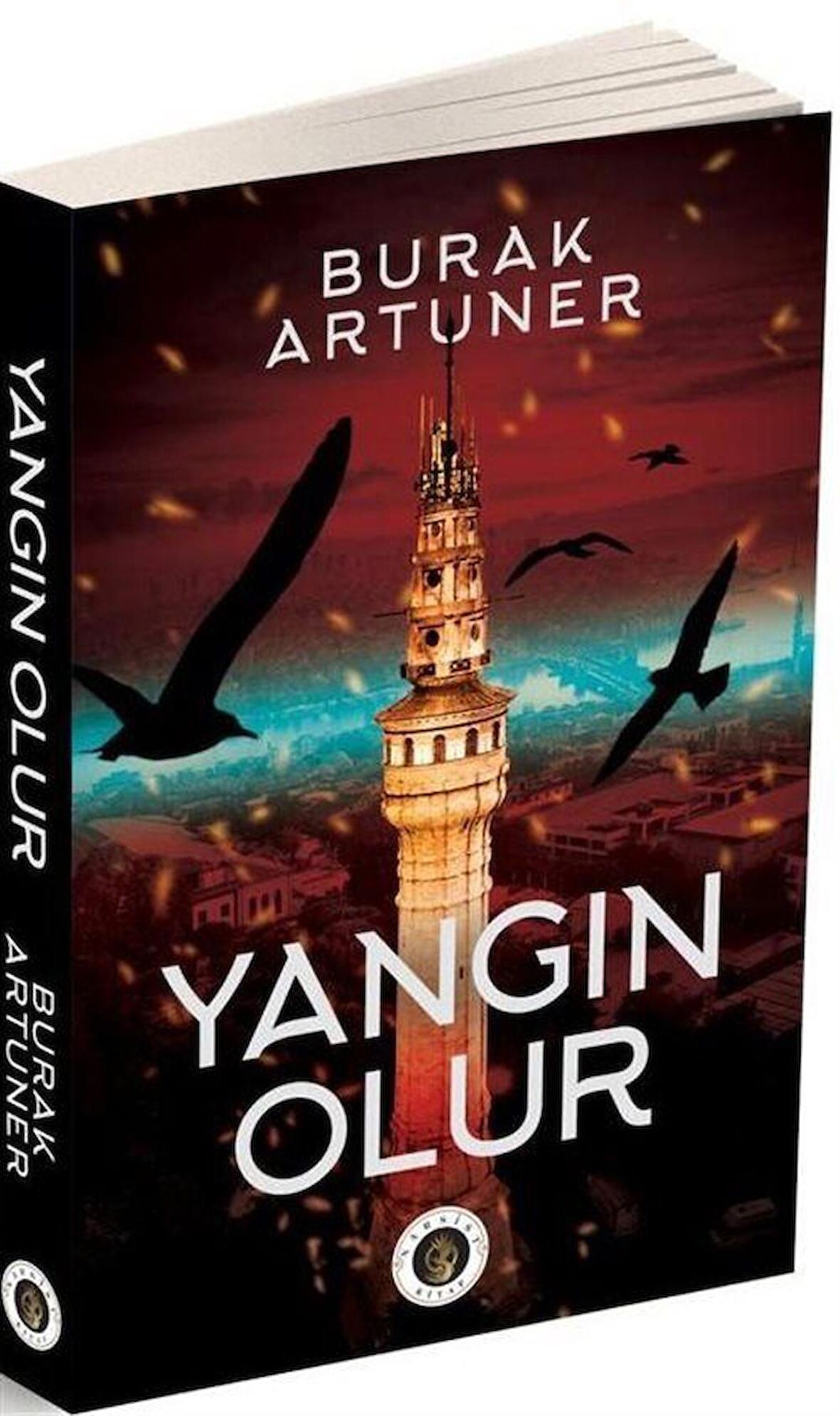 Yangın Olur / Burak Artuner