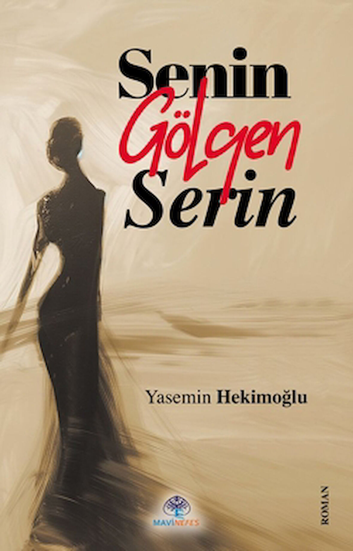 Senin Gölgen Serin