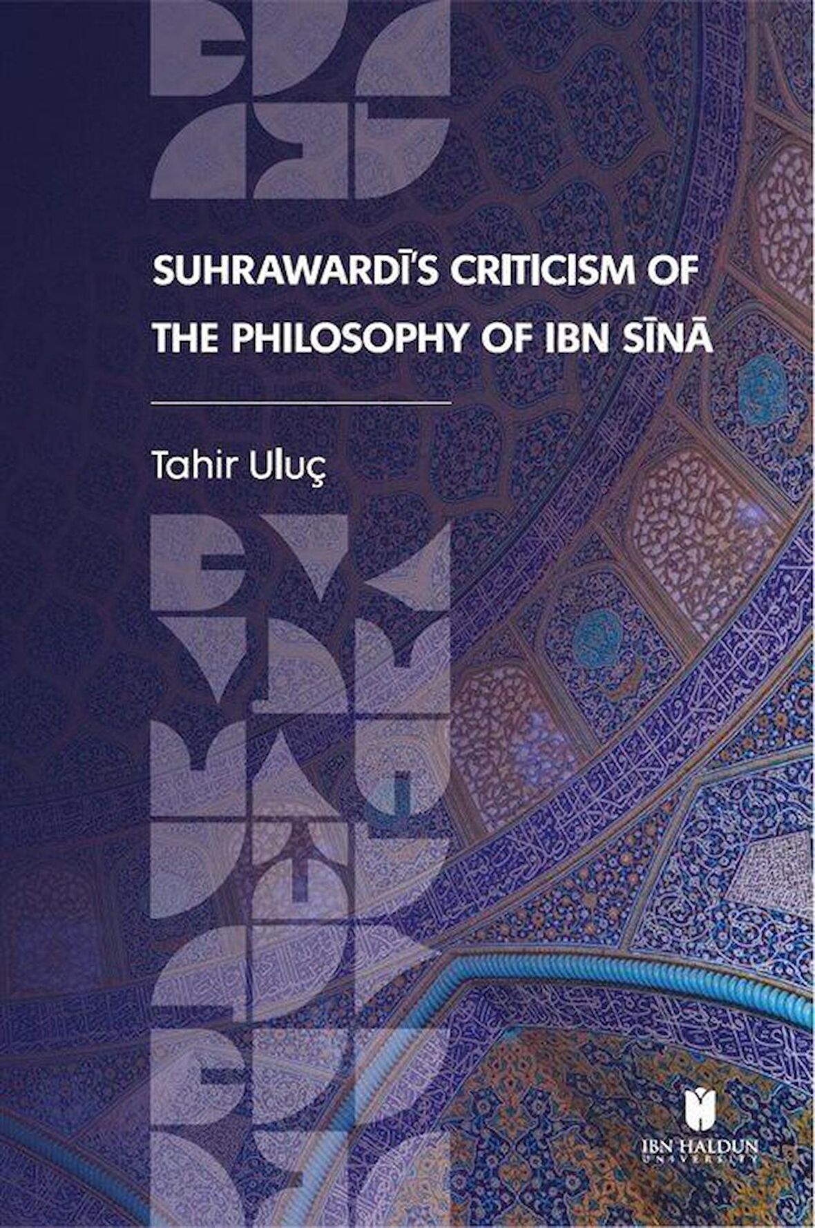 Suhrawardi's Criticism of the Philosophy of Ibn Sina