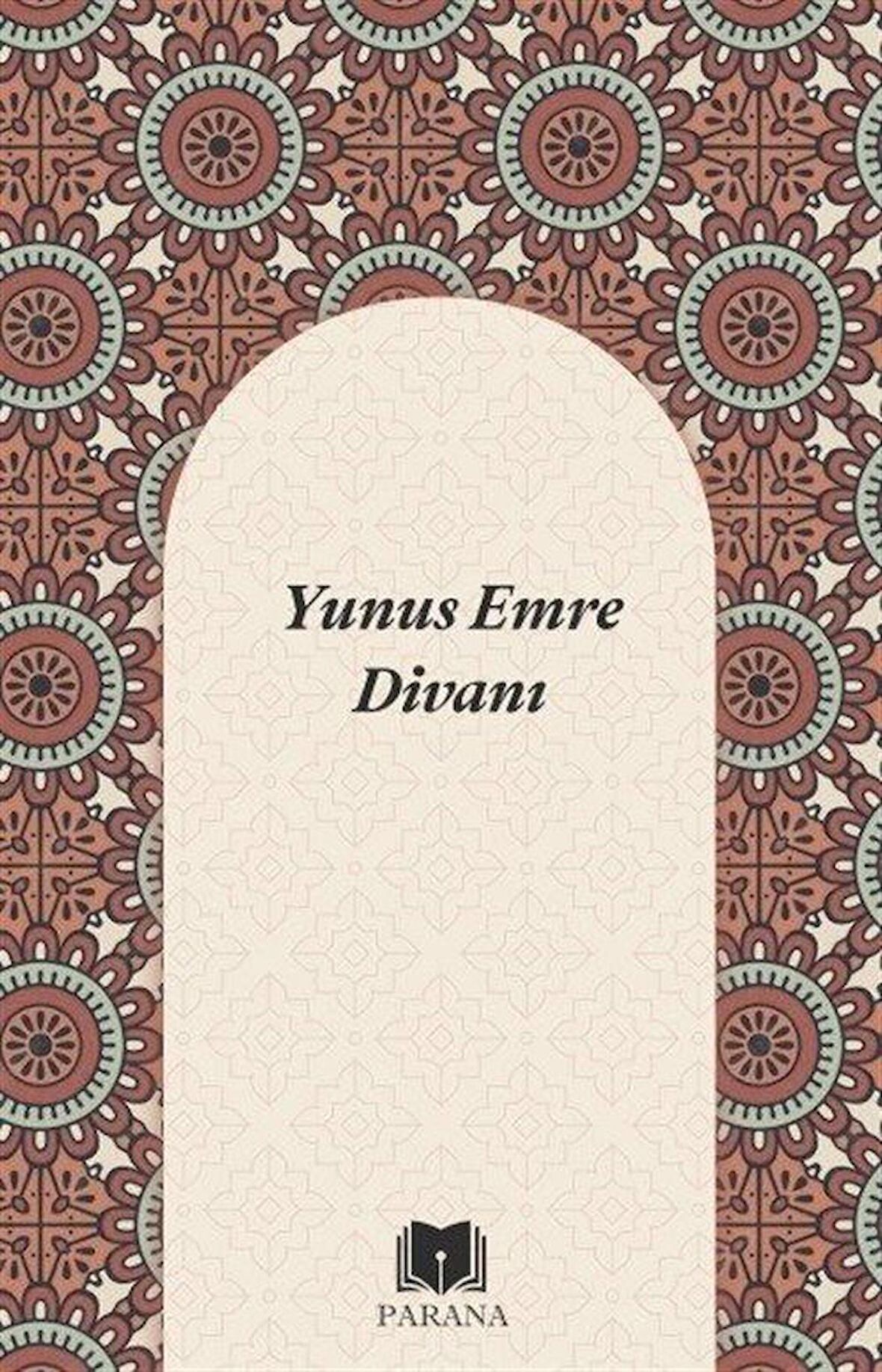 Yunus Emre Divanı / Yunus Emre